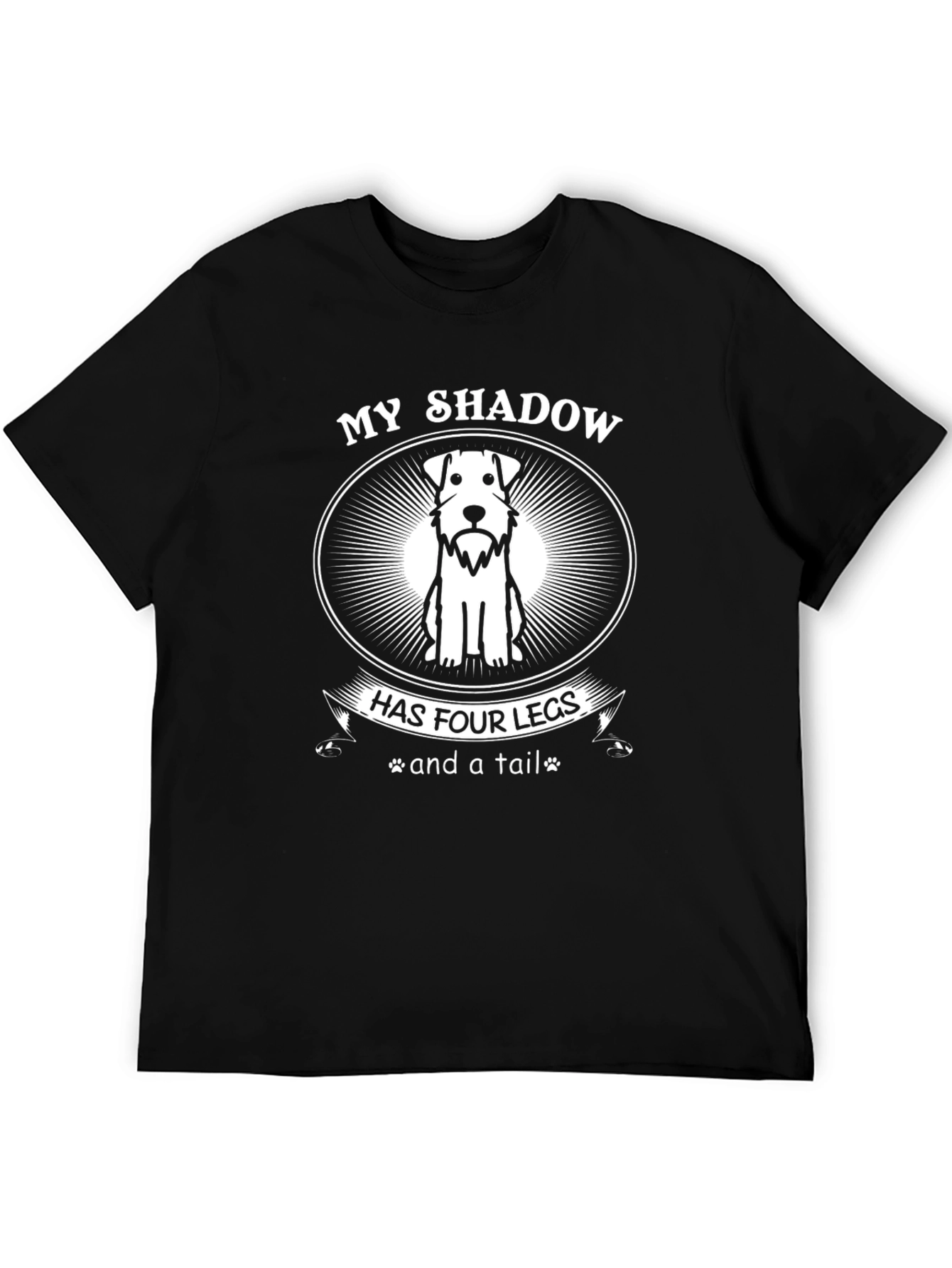 My Shadow Dog T-Shirt: Four Legs & a Tail
