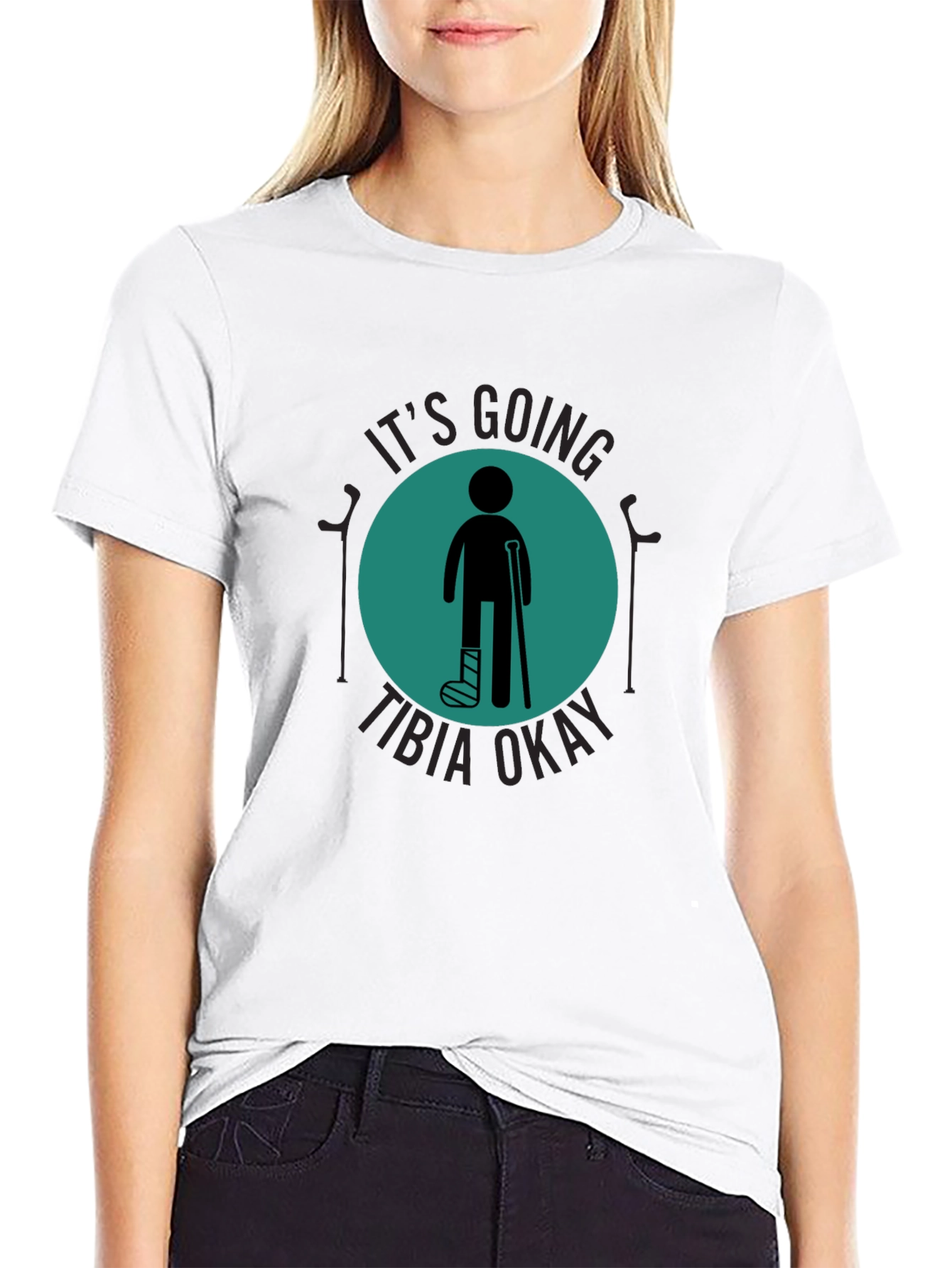 Funny Tibia Okay Broken Leg T-Shirt