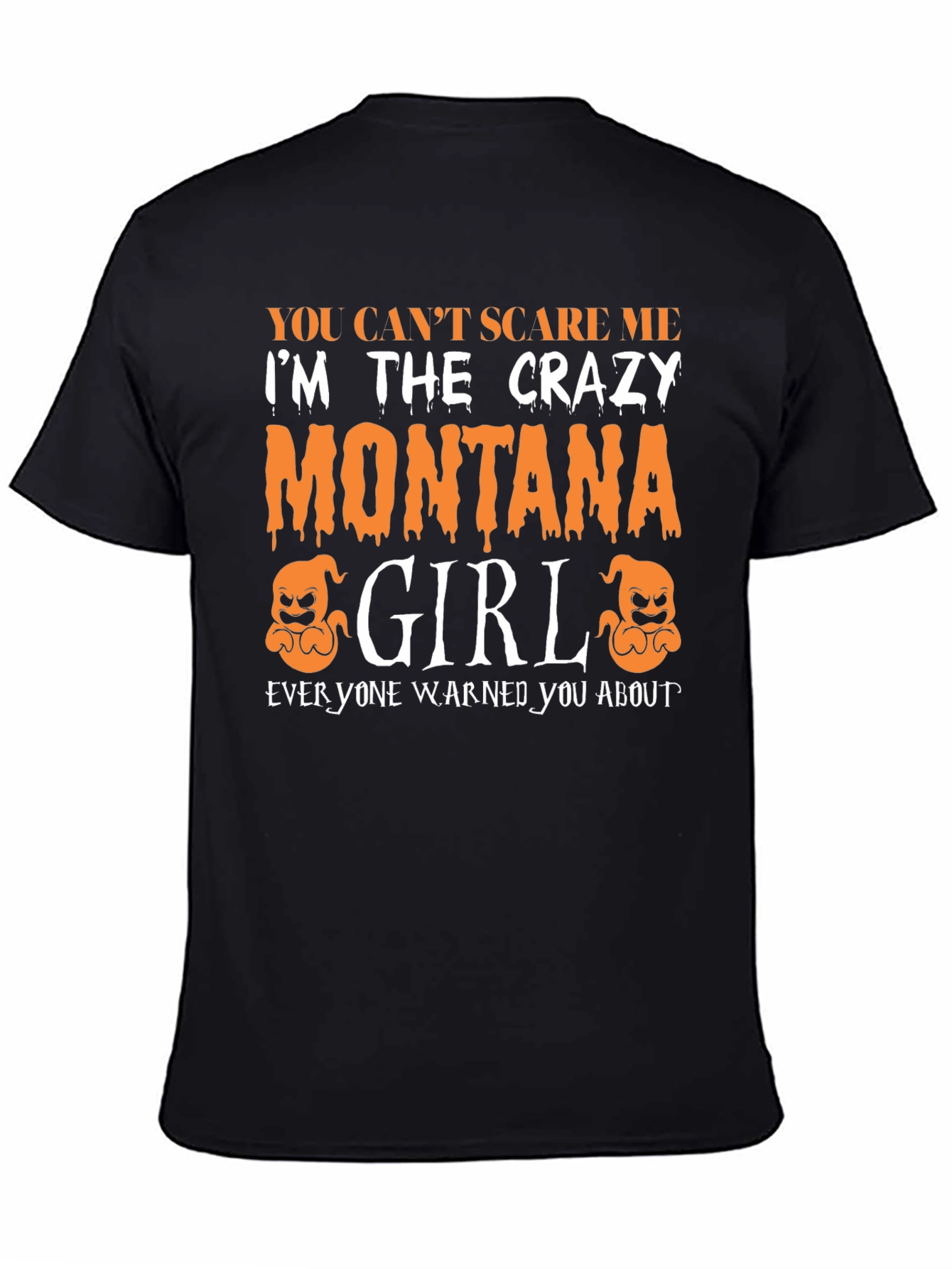 Crazy Montana Girl Halloween T-Shirt