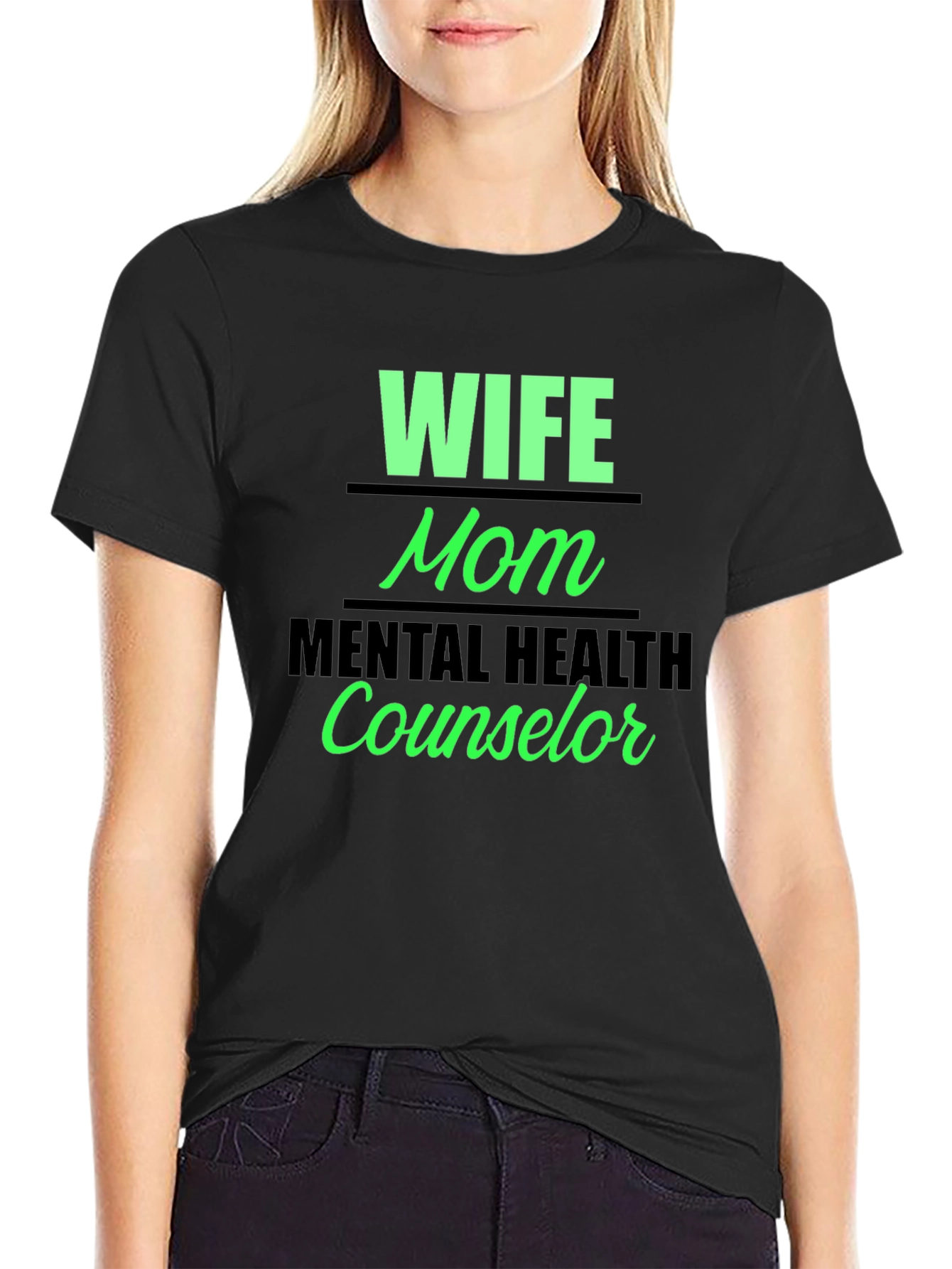 Wife Mom Mental Health Counselor Graphic Tee