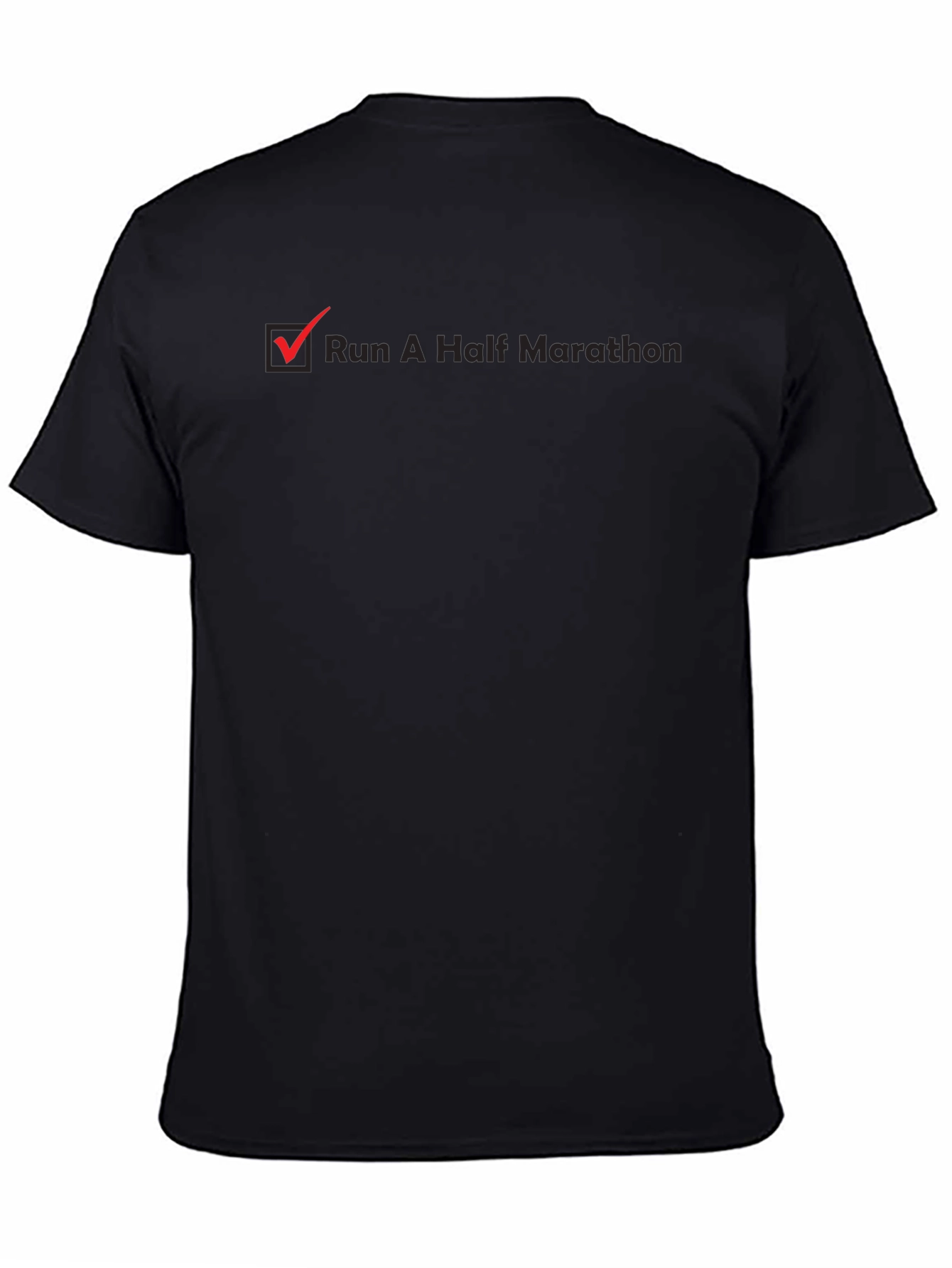 Run A Half Marathon Checklist T-Shirt