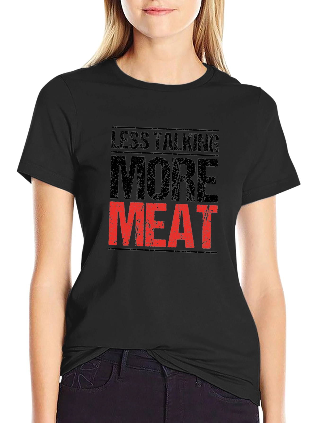 Less Talking More Meat Graphic T-Shirt