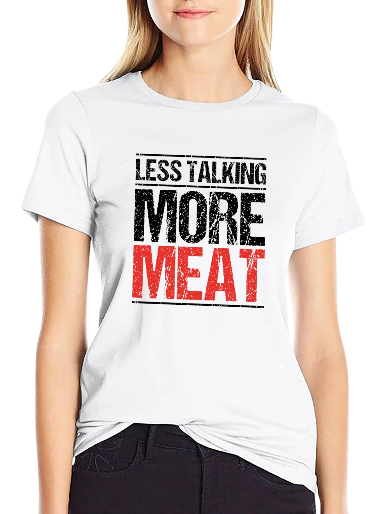 Less Talking More Meat Graphic T-Shirt