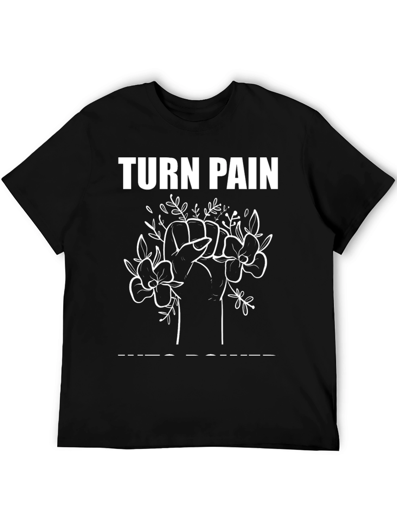Turn Pain Into Power Graphic Tee