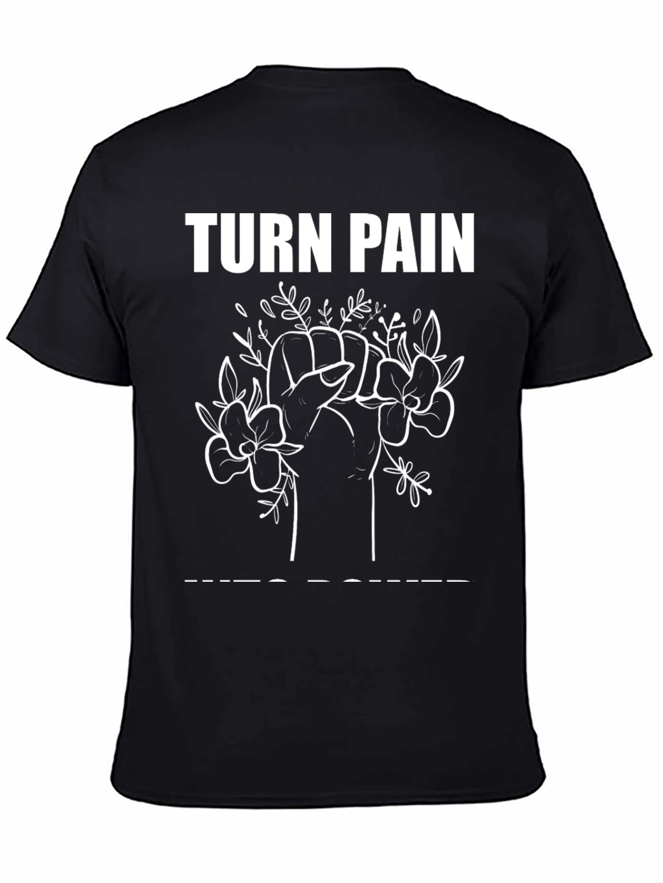 Turn Pain Into Power Graphic Tee