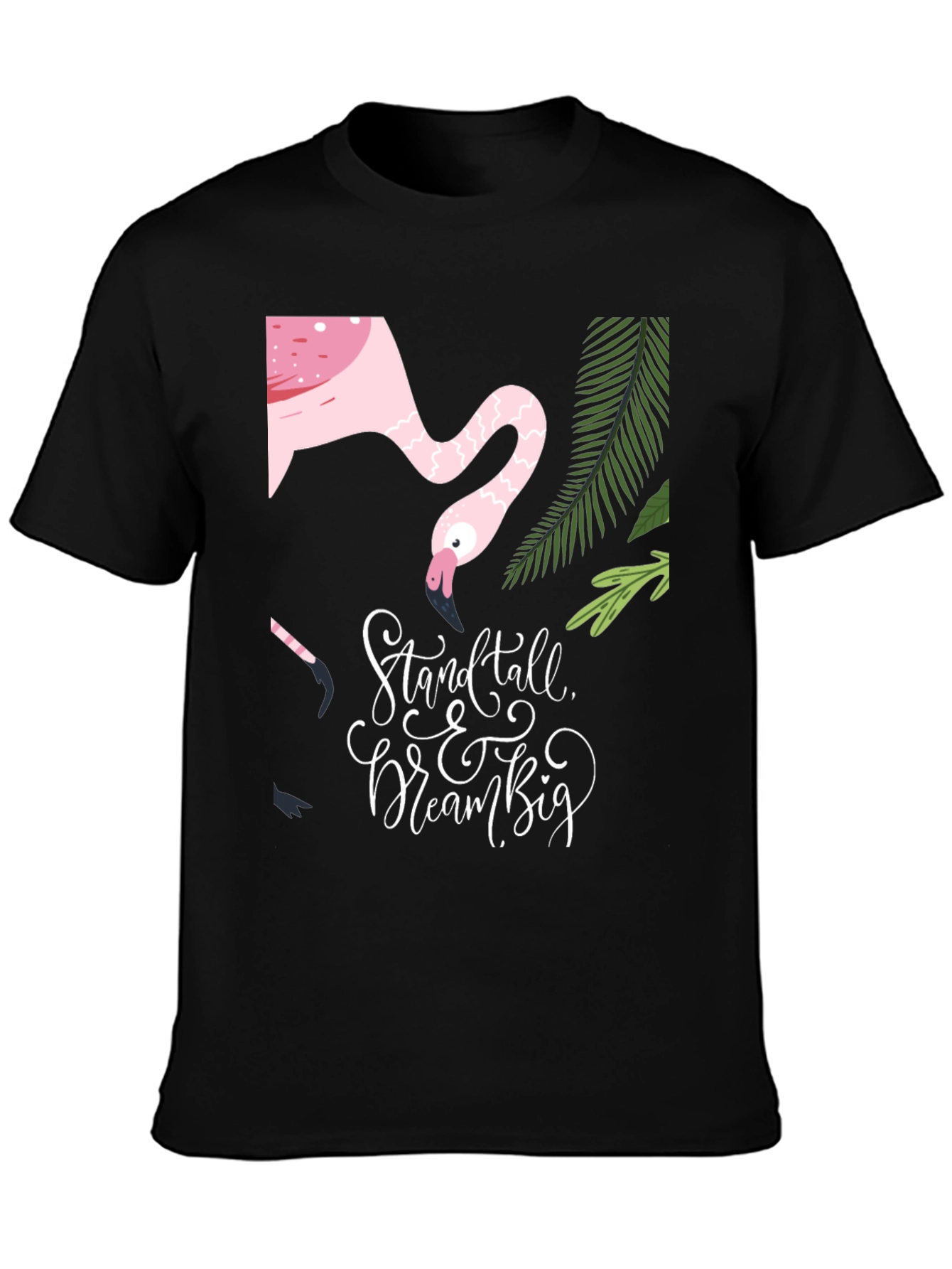 Stand Tall Dream Big Flamingo Graphic Tee
