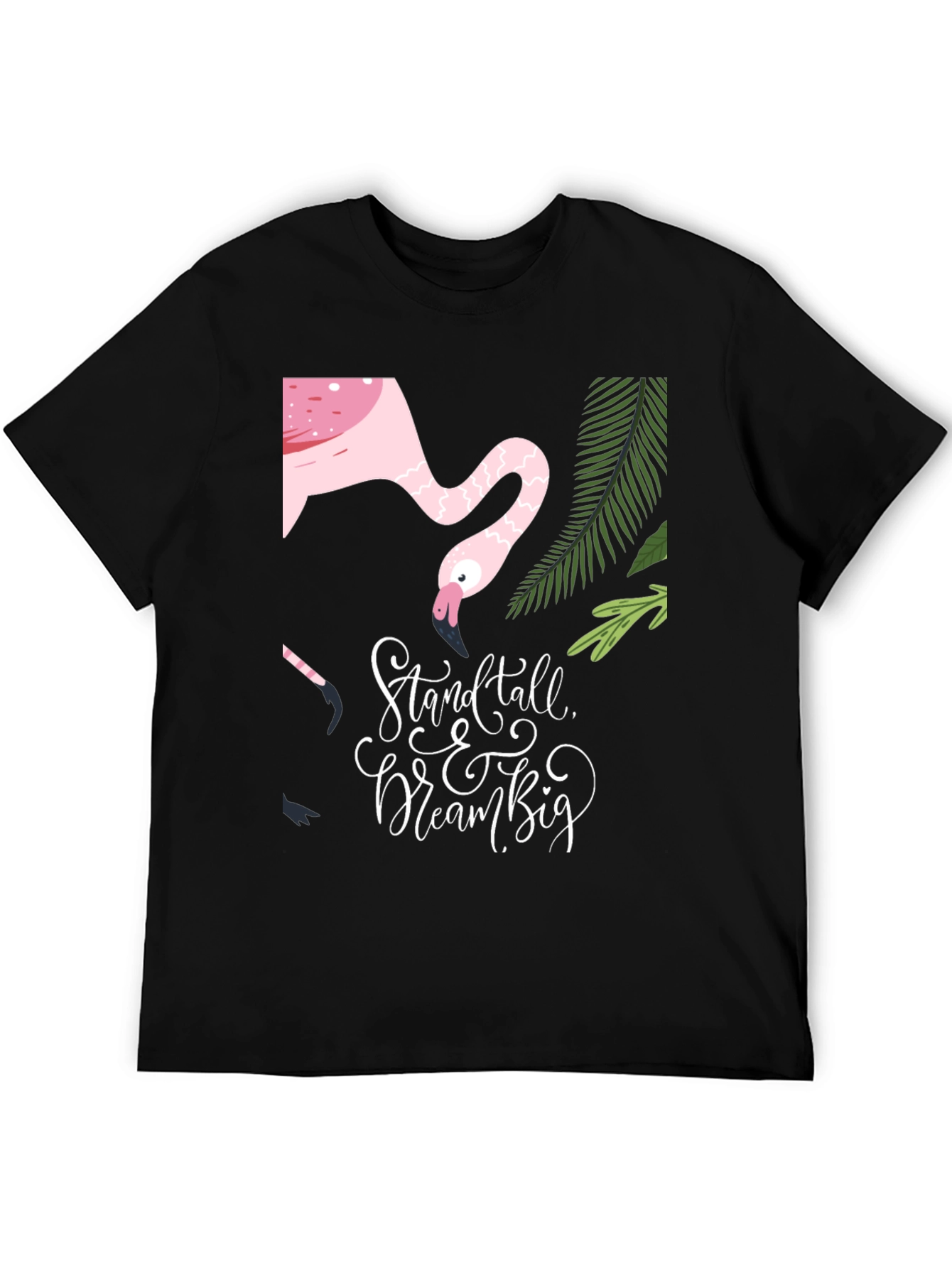 Stand Tall Dream Big Flamingo Graphic Tee