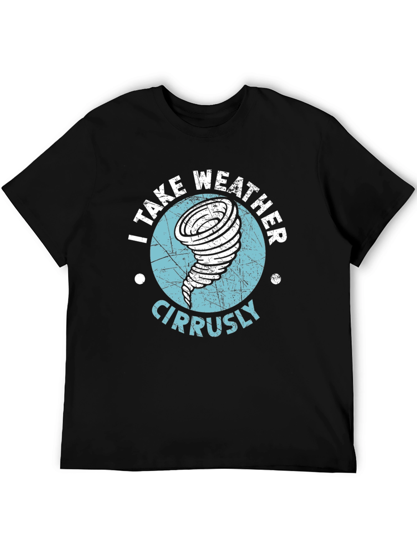 I Take Weather Cirrusly Black T-Shirt