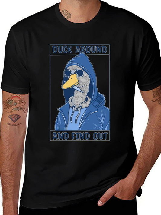Duck Around & Find Out T-Shirt
