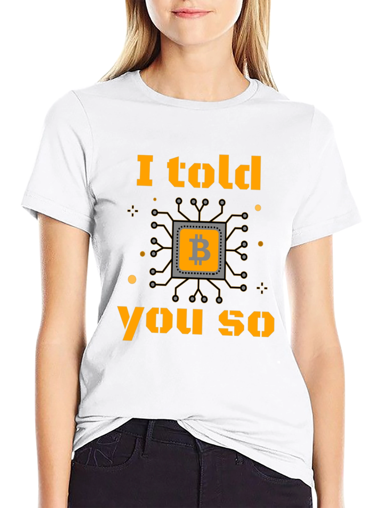 Bitcoin Cryptocurrency T-Shirt I Told You So