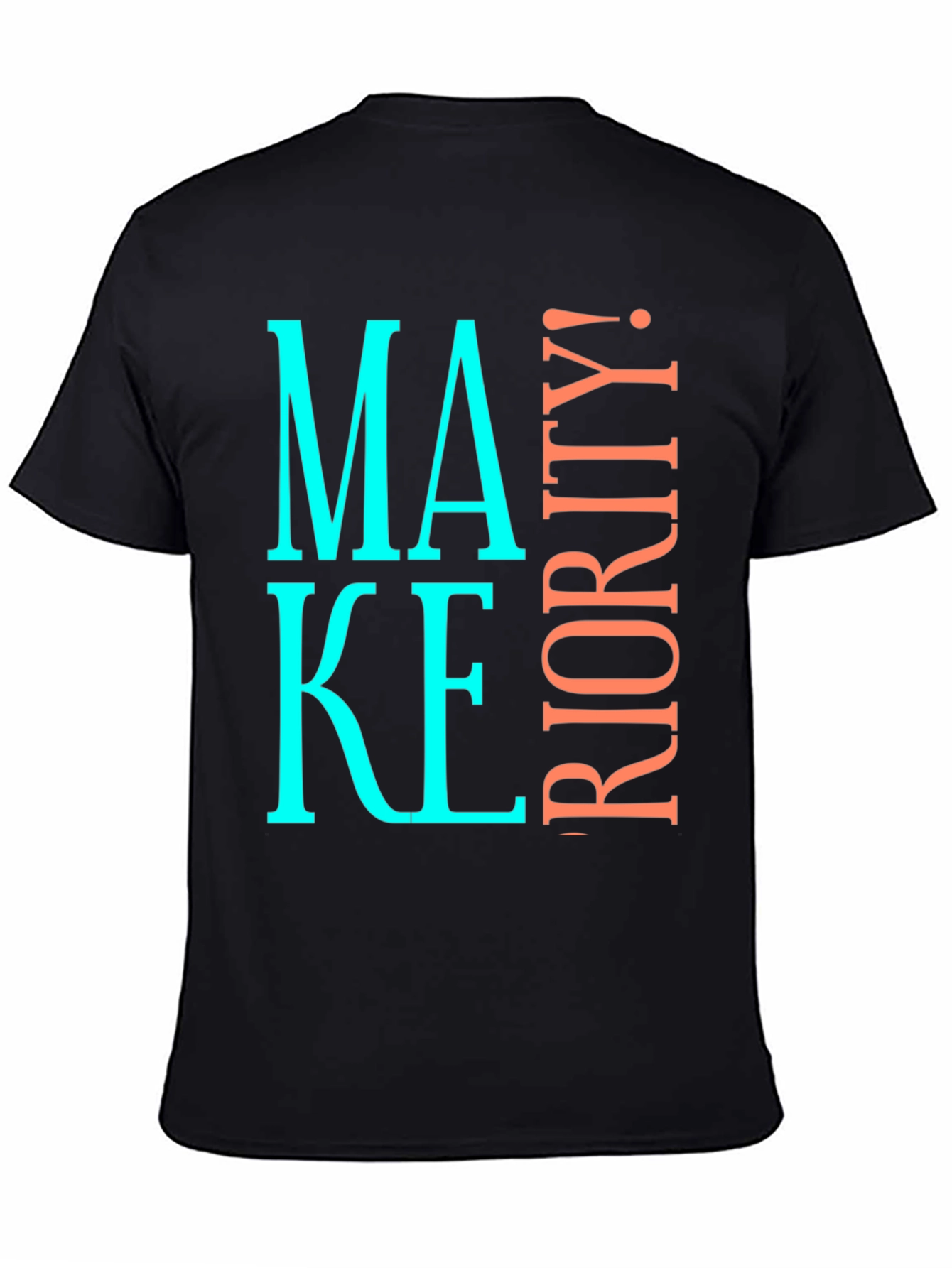 Make It a Priority! Graphic Tee