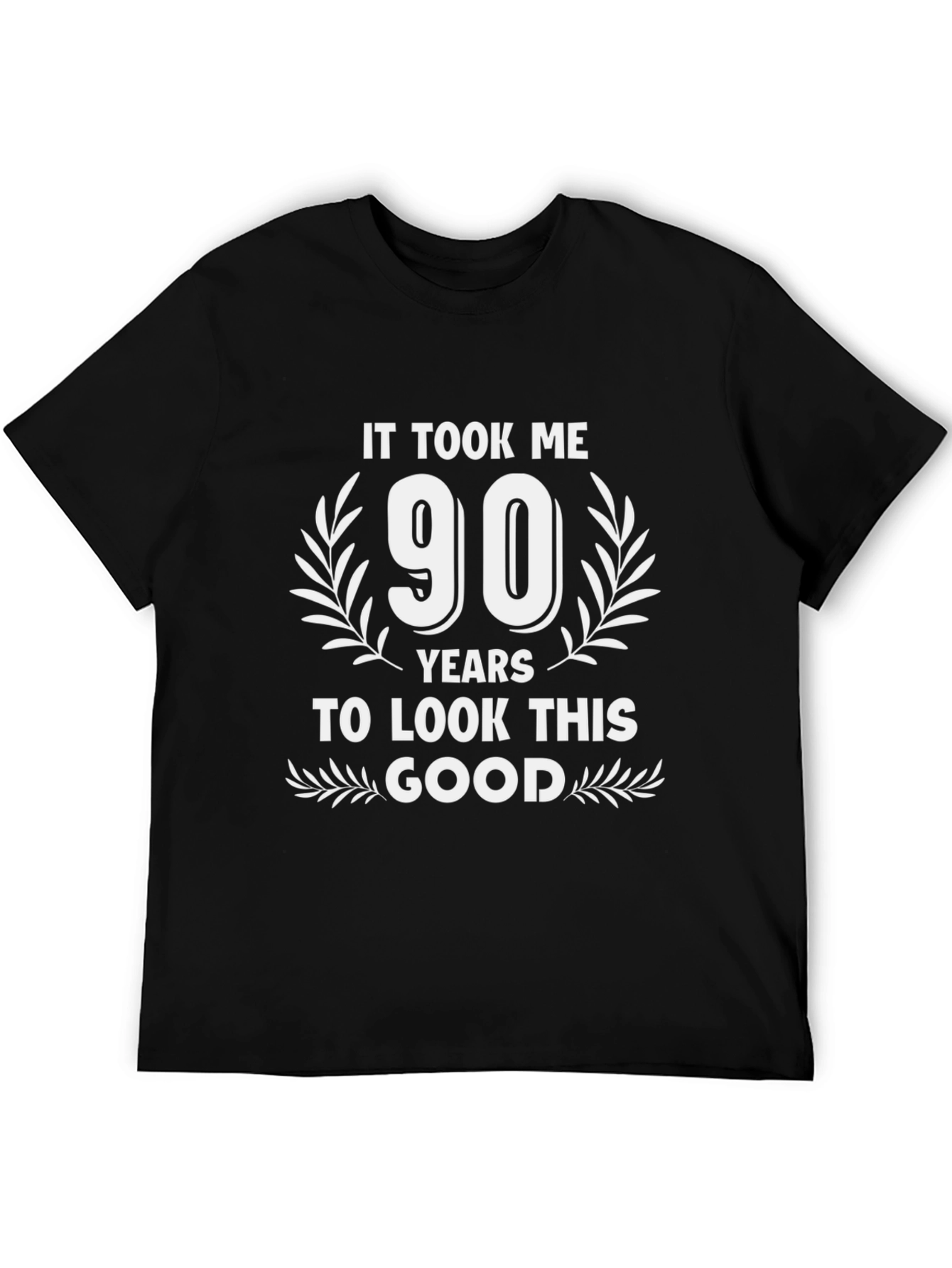 90 Years To Look This Good Funny Birthday T-Shirt