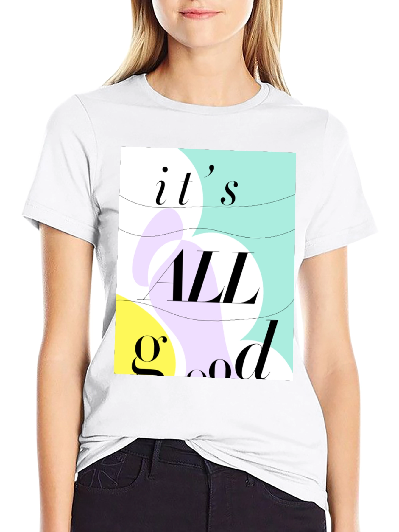 Its All Good Graphic Tee - Stylish Casual Wear