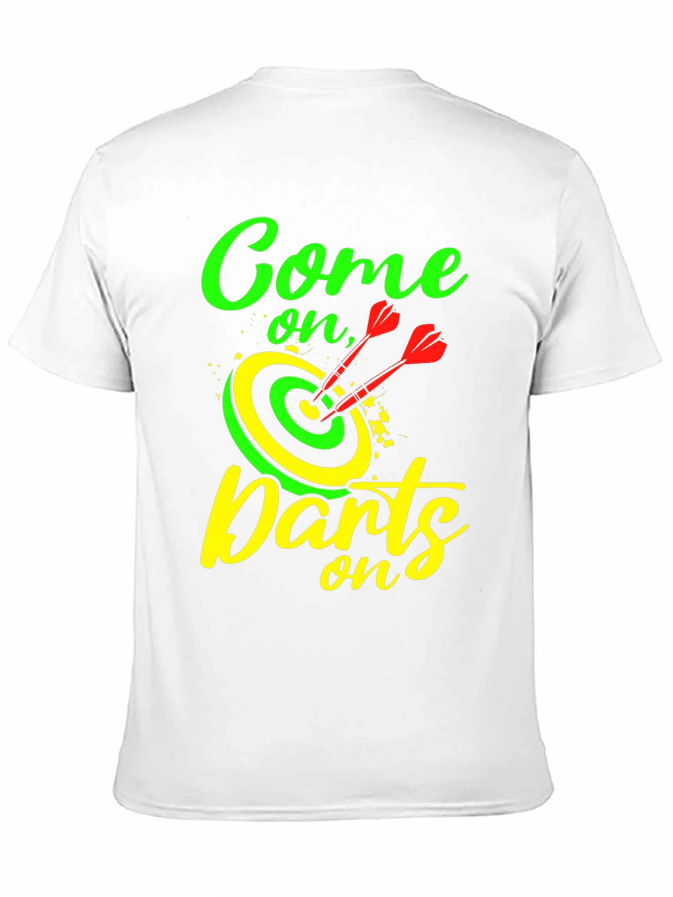 Come On Darts T-Shirt - Unique Darts Graphic Tee