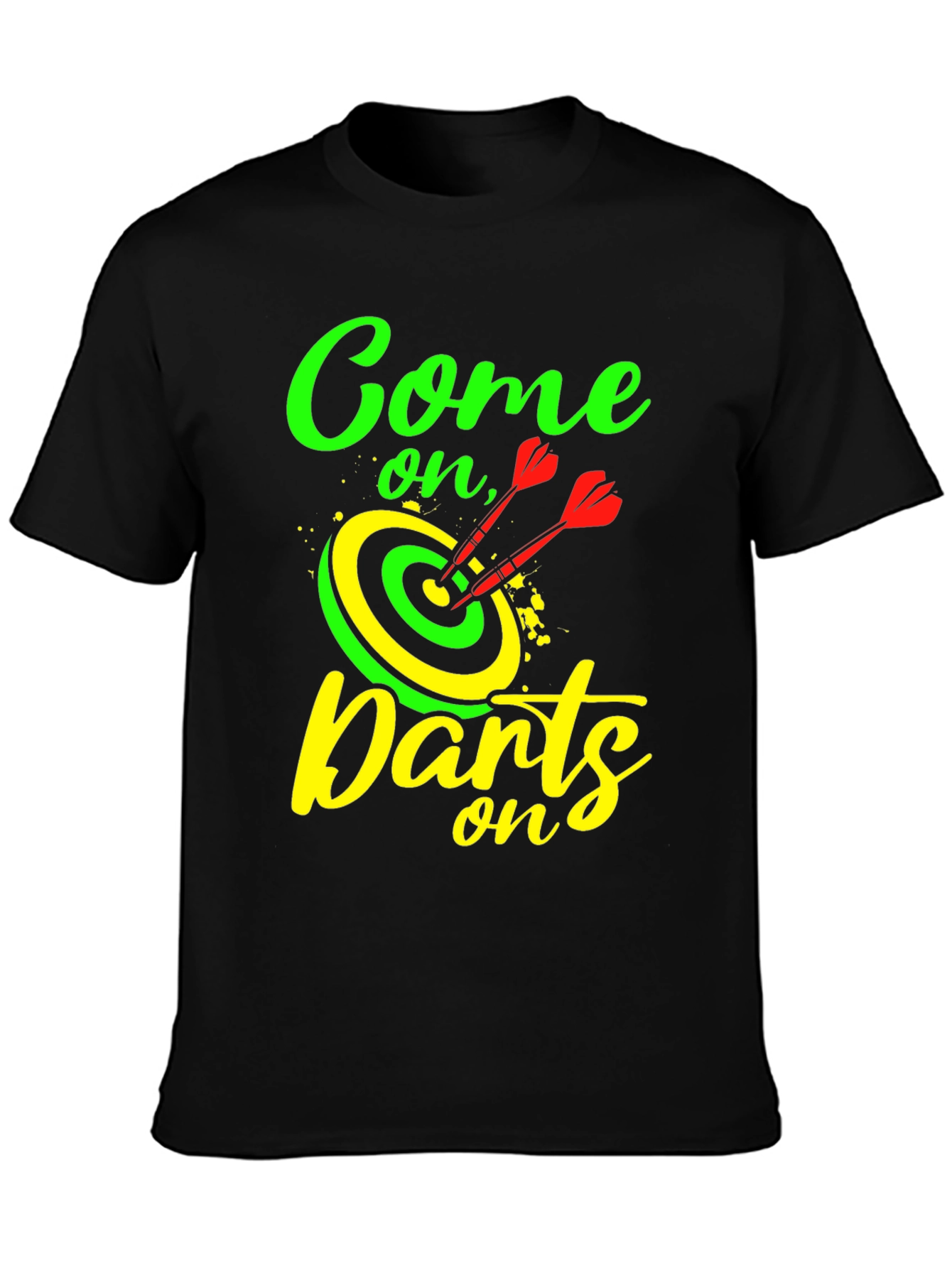 Come On Darts T-Shirt - Unique Darts Graphic Tee
