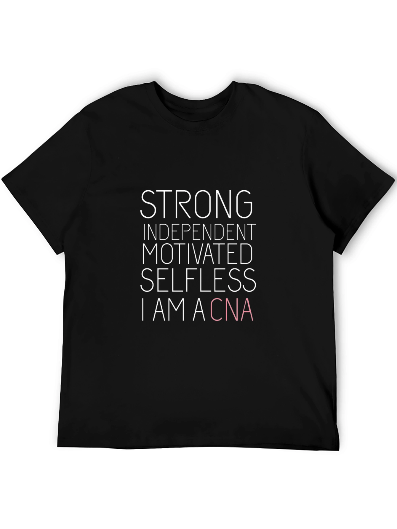 Strong CNA T-Shirt - Certified Nursing Assistant Apparel