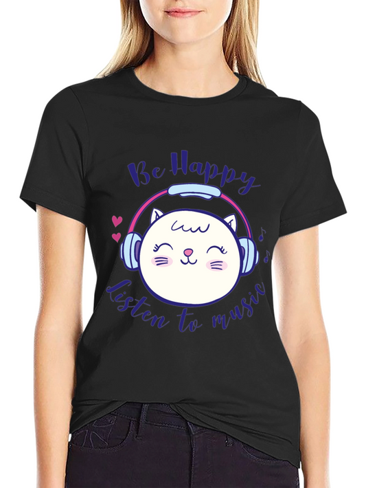 Cute Cat Music Lover T-Shirt - Be Happy Listen!