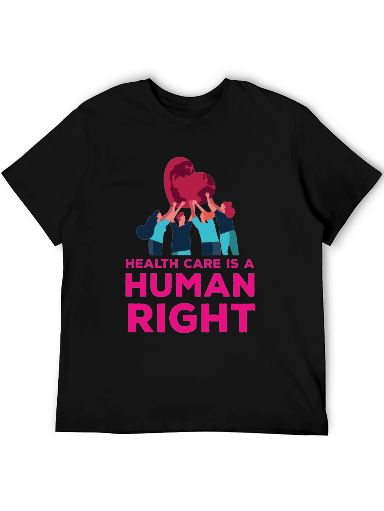 Health Care is a Human Right T-Shirt