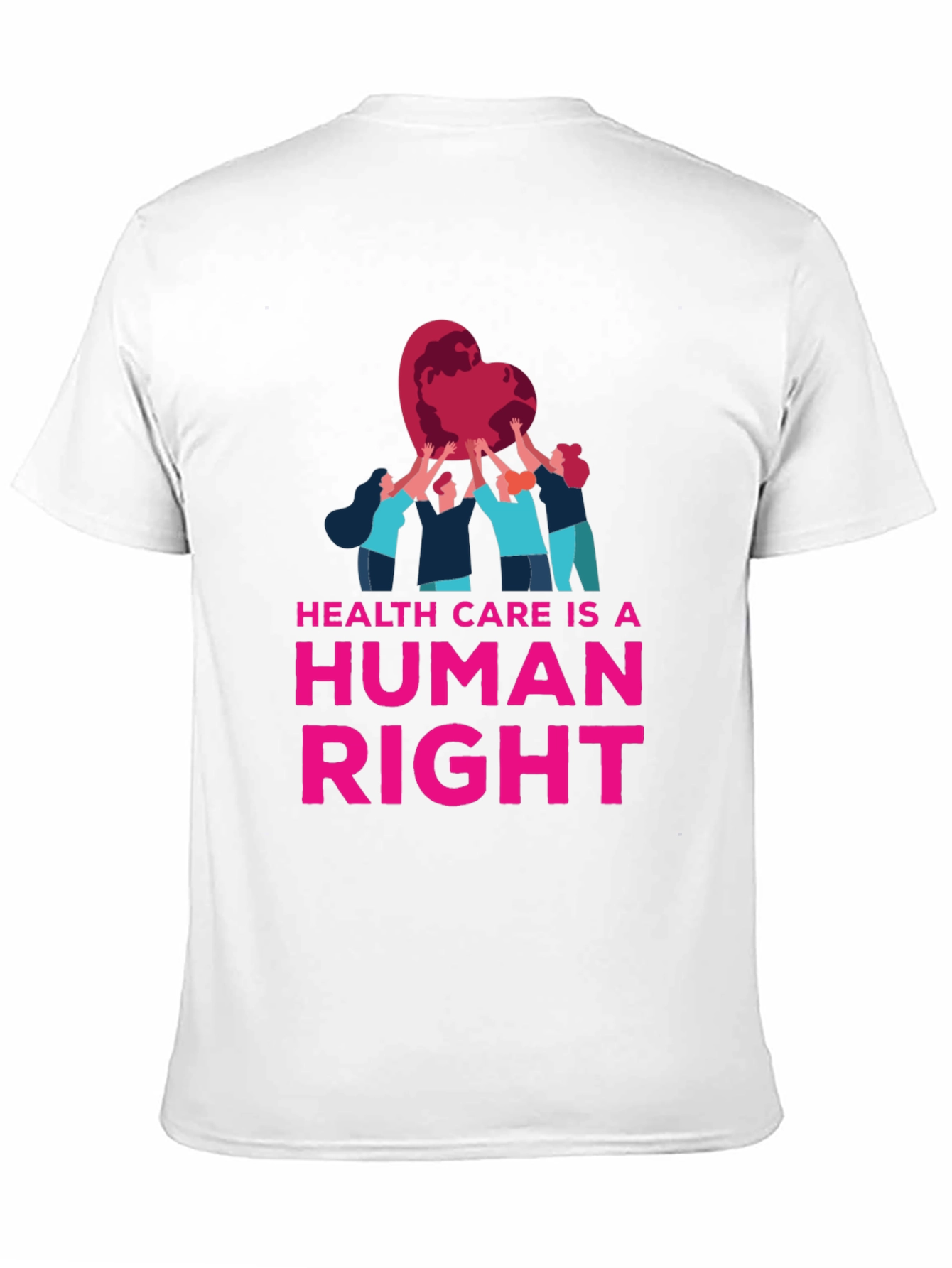 Health Care is a Human Right T-Shirt