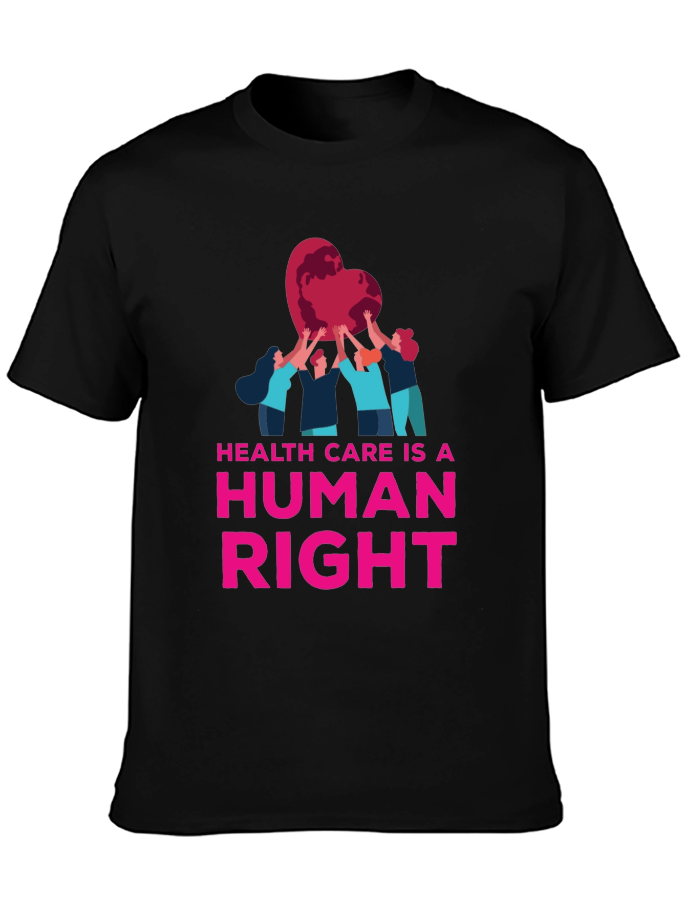 Health Care is a Human Right T-Shirt