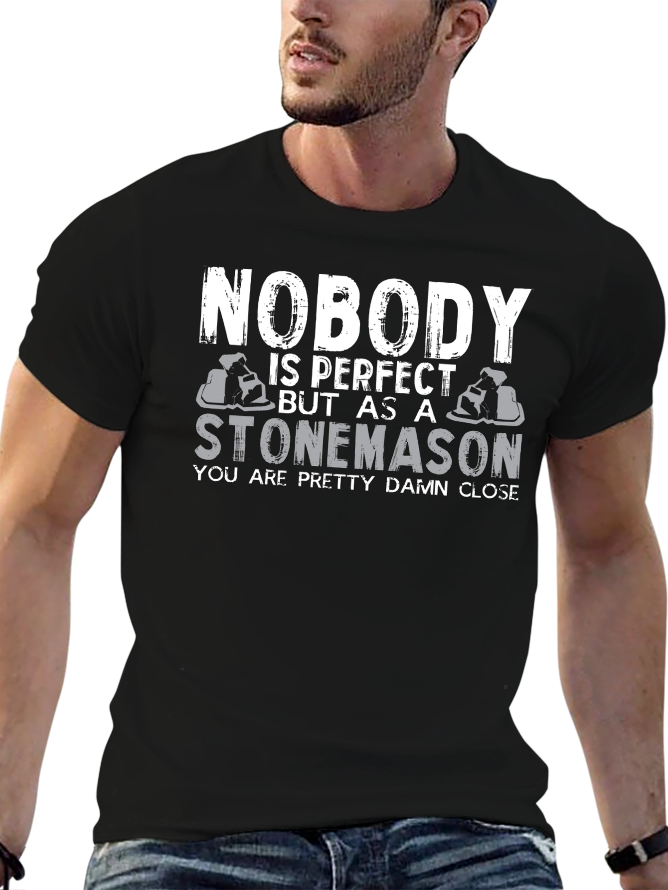 Stonemason T-Shirt - Nobody is Perfect Tee