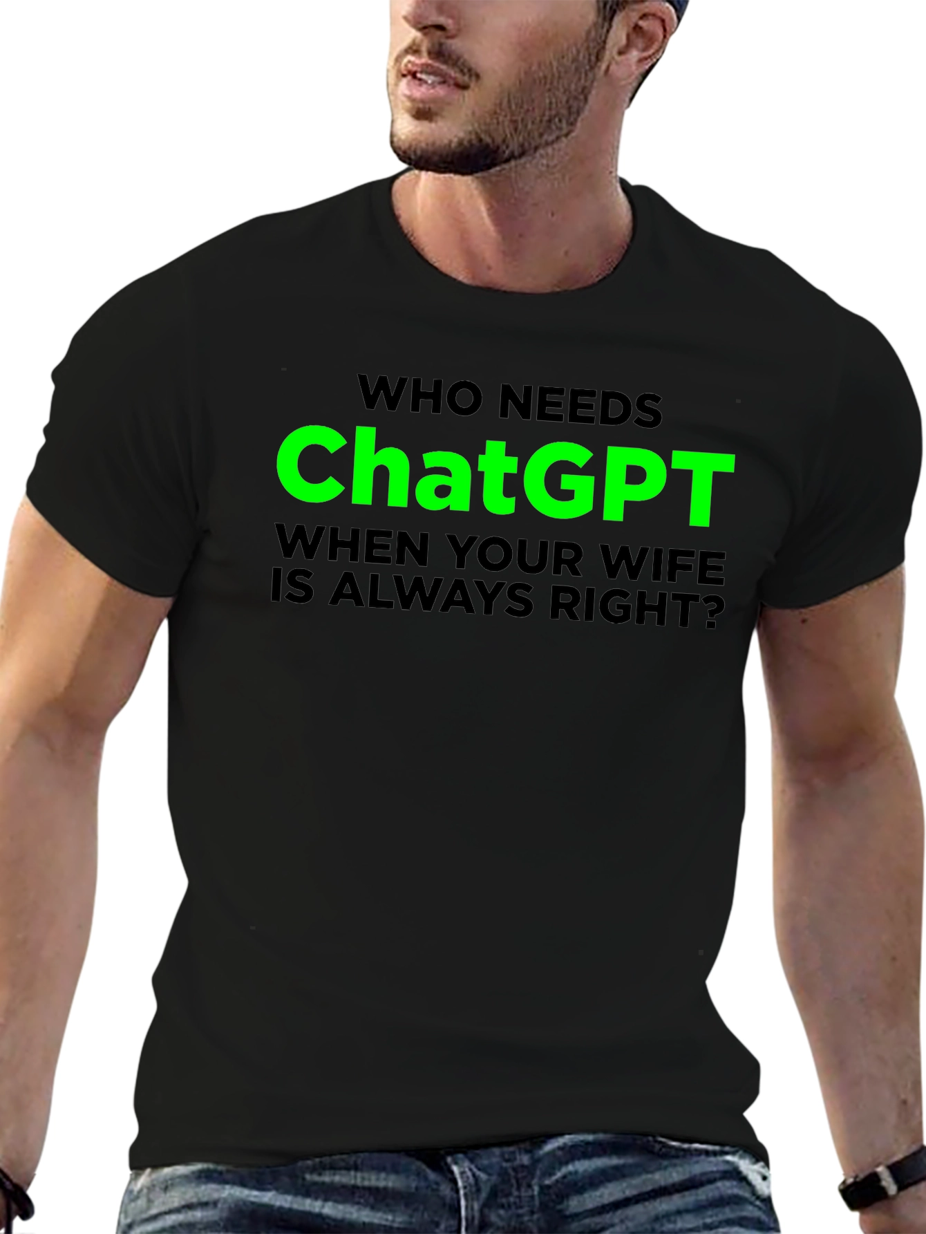 Funny ChatGPT Wife Always Right Graphic T-Shirt