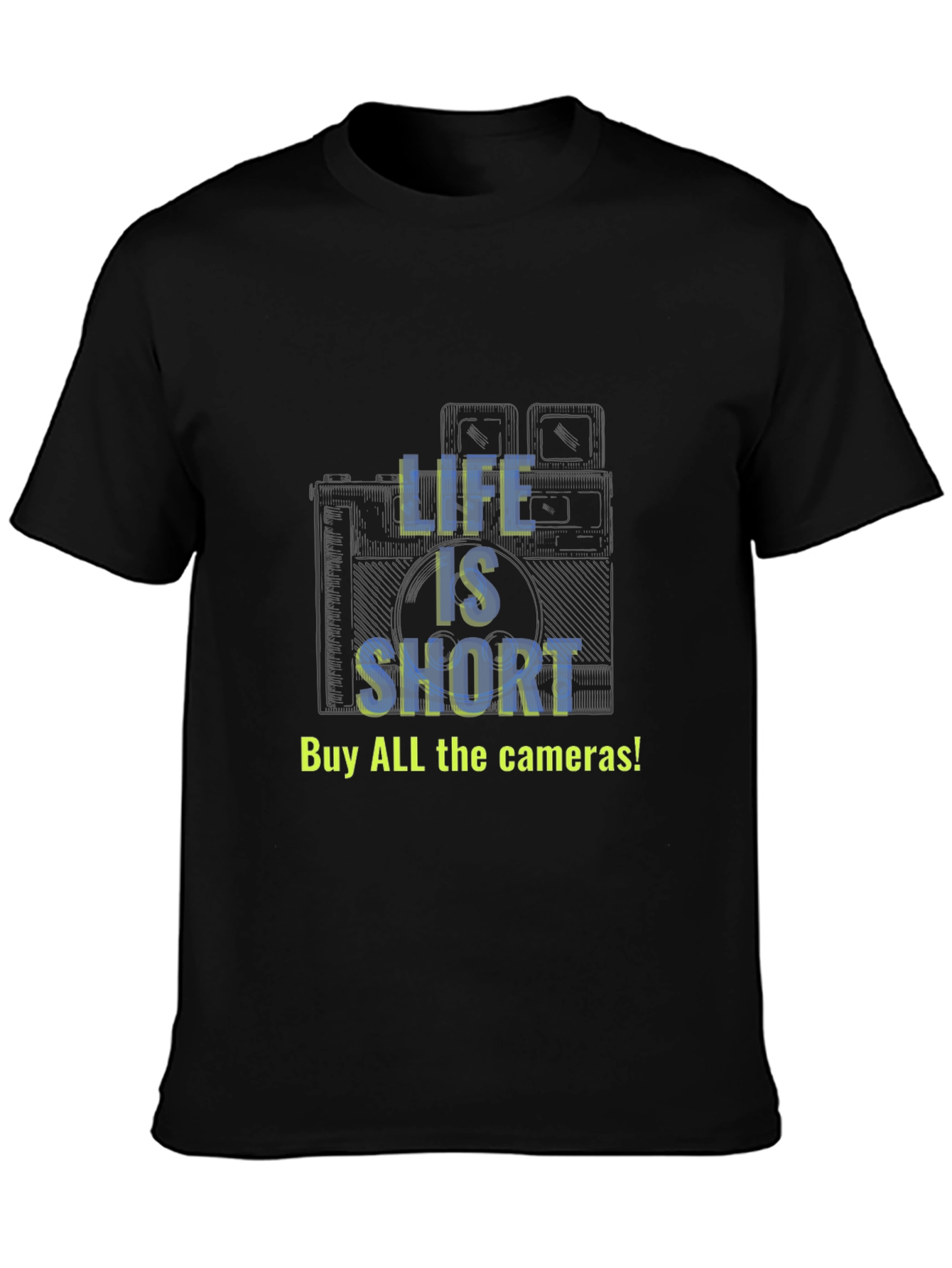 Life is Short - Camera T-Shirt