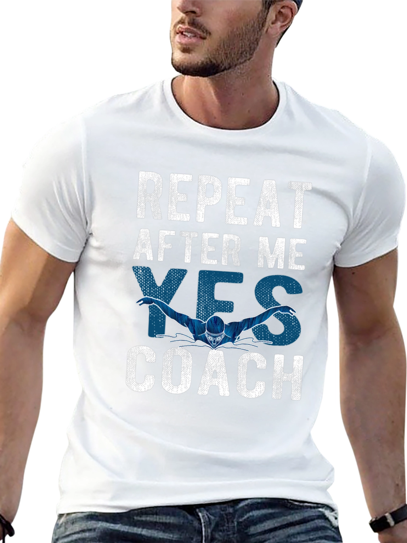 Funny Swimming Coach T-Shirt: Repeat After Me