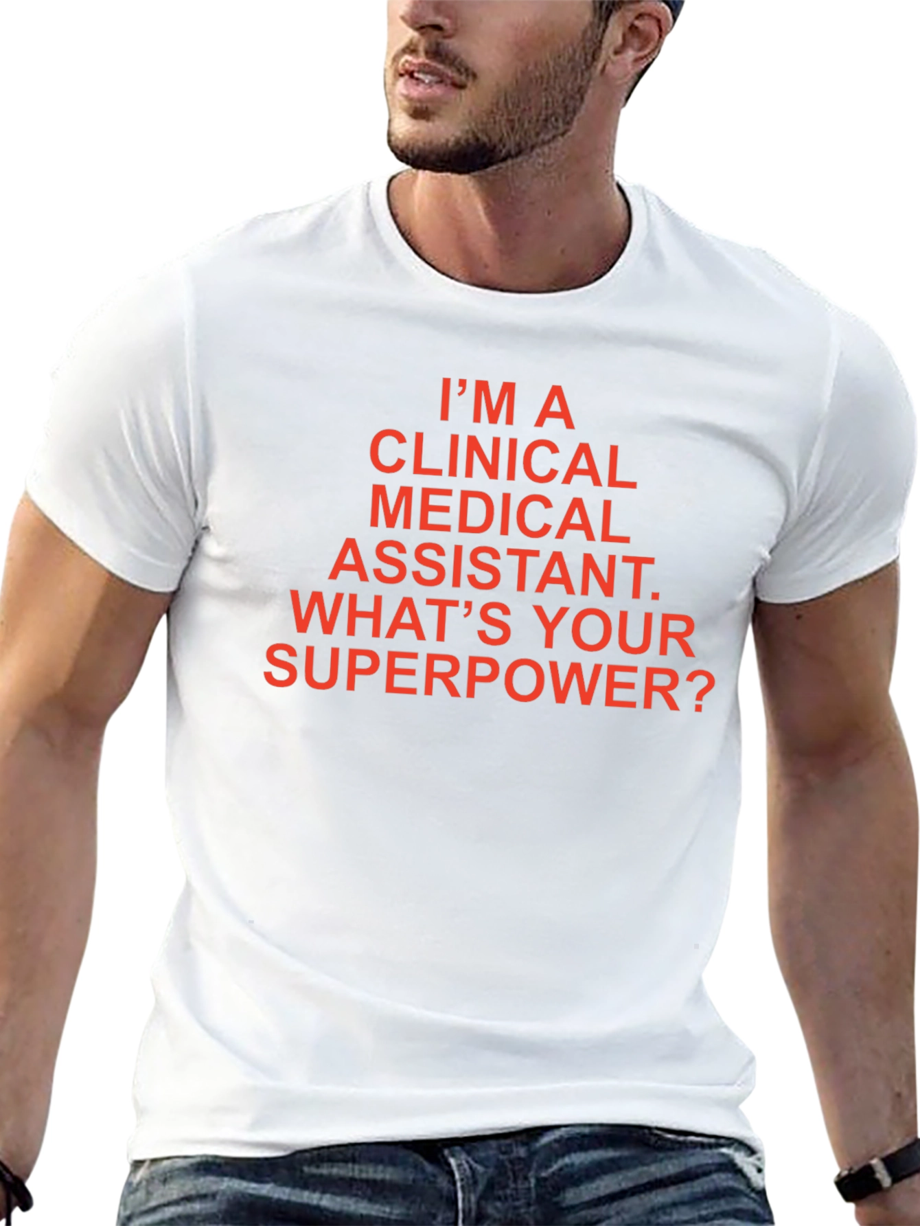 Clinical Medical Assistant Superpower T-Shirt