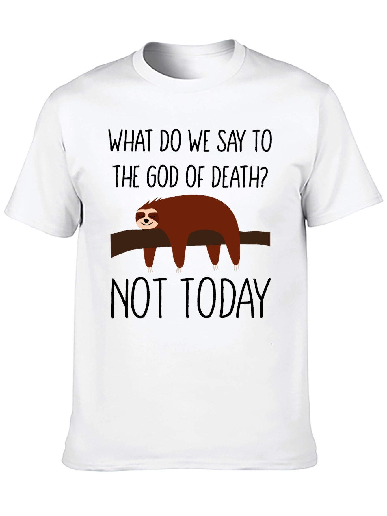 Sloth Not Today Graphic T-Shirt