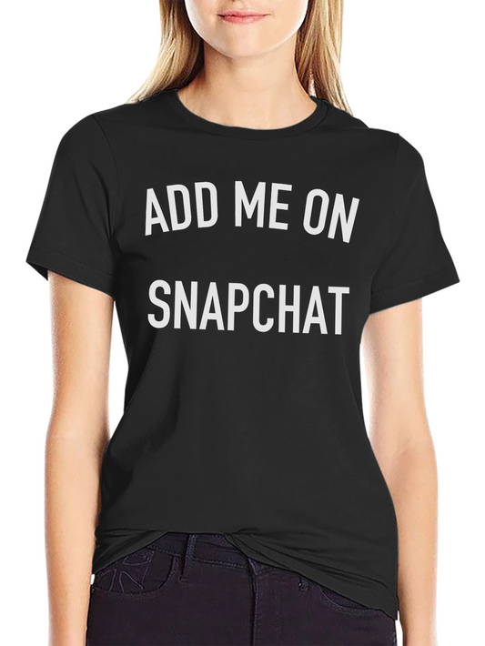 Add Me On Snapchat T-Shirt - Black Cotton Tee