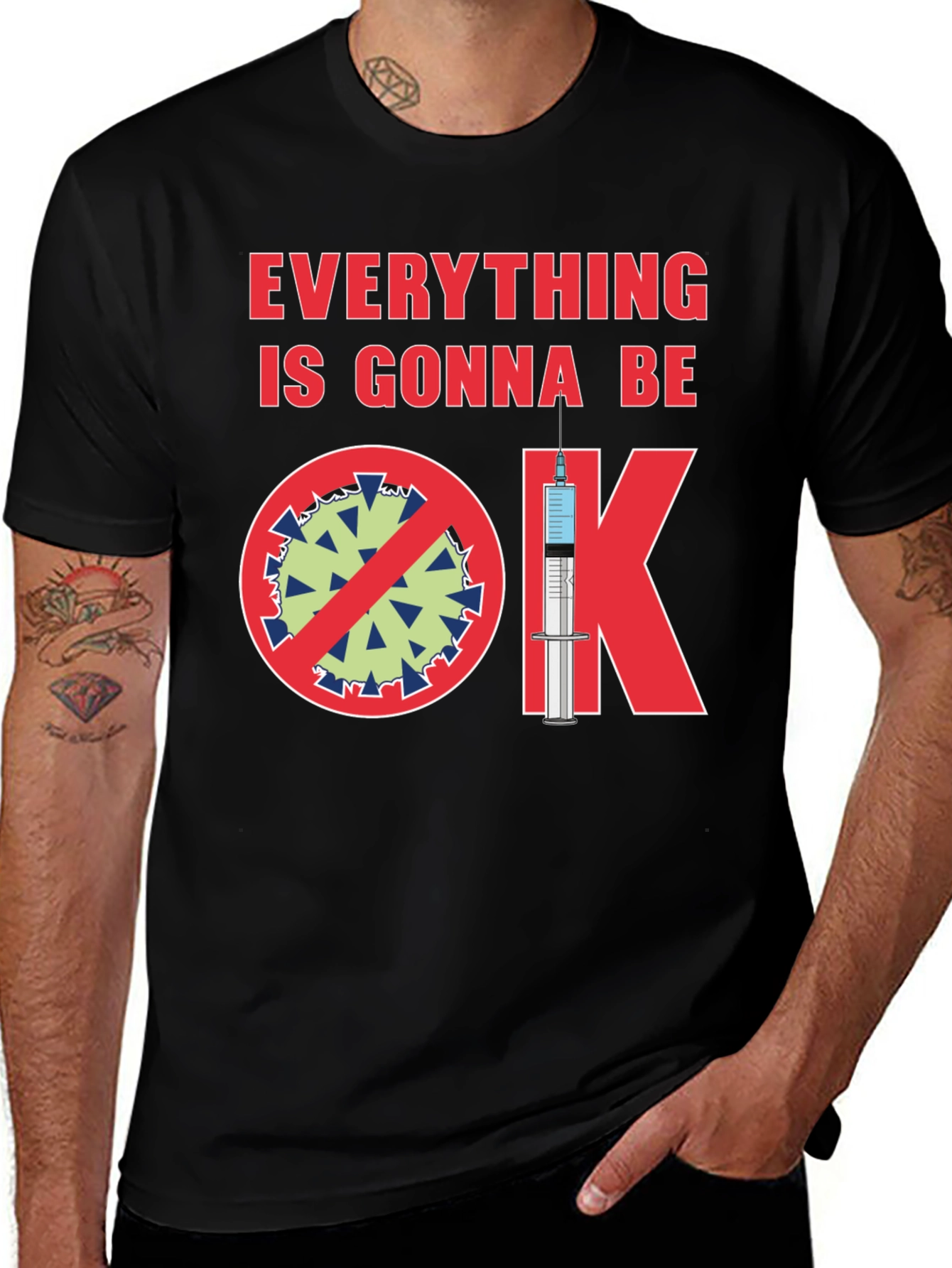 Everything Gonna Be OK Pro-Vaccine T-Shirt