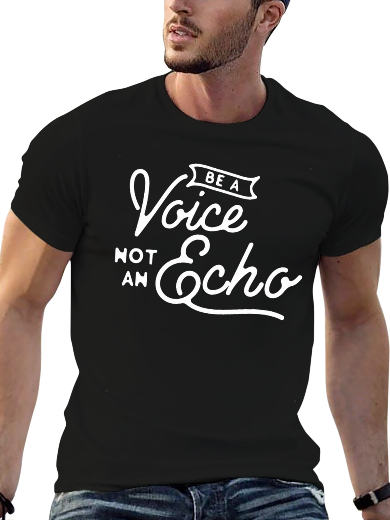 Be A Voice Not an Echo Graphic T-Shirt