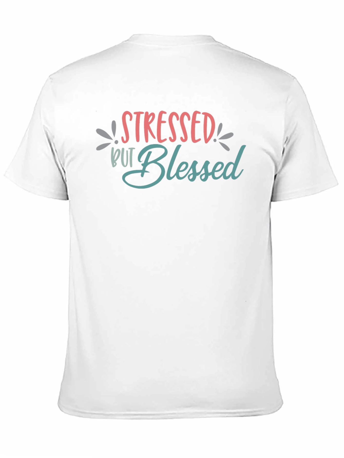 Stressed But Blessed Graphic T-Shirt
