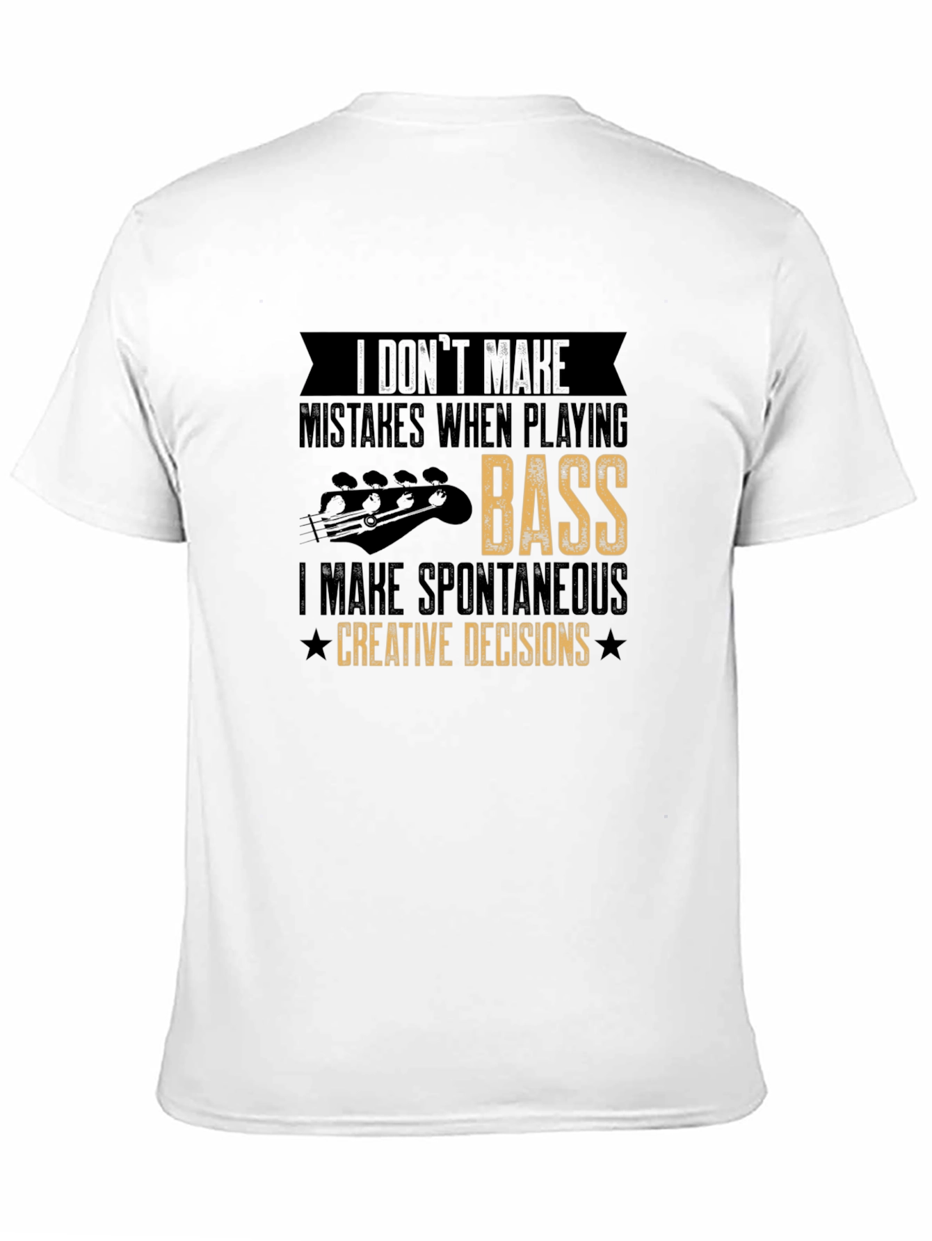 Bass Player Creative Decisions Graphic Tee