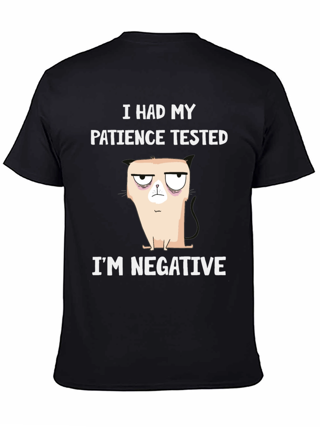 Humorous Patience Tested T-Shirt - Negative Attitude