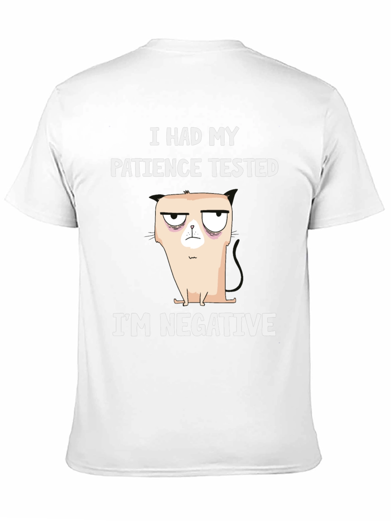 Humorous Patience Tested T-Shirt - Negative Attitude