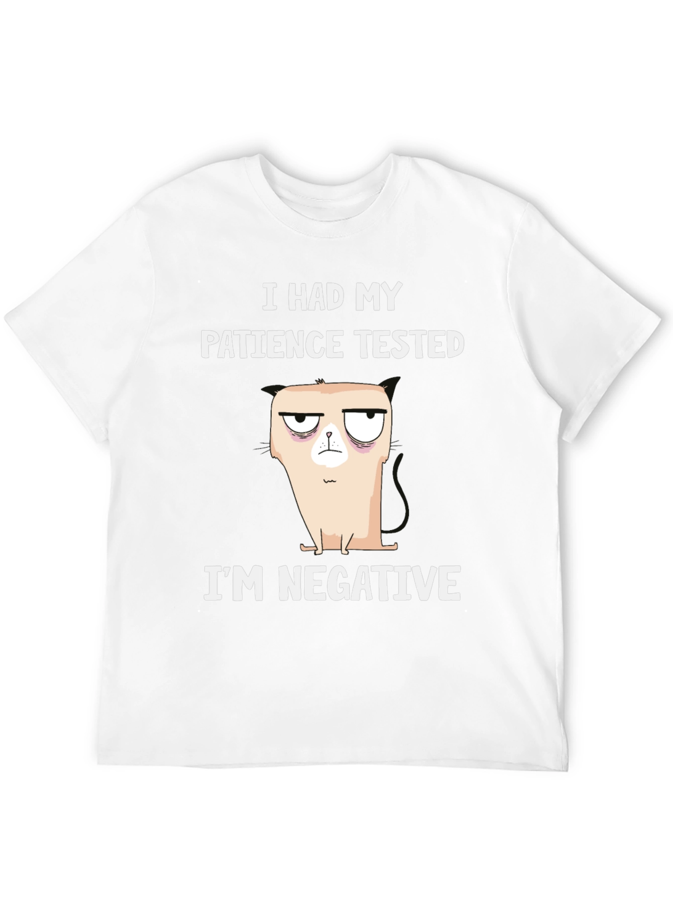 Humorous Patience Tested T-Shirt - Negative Attitude