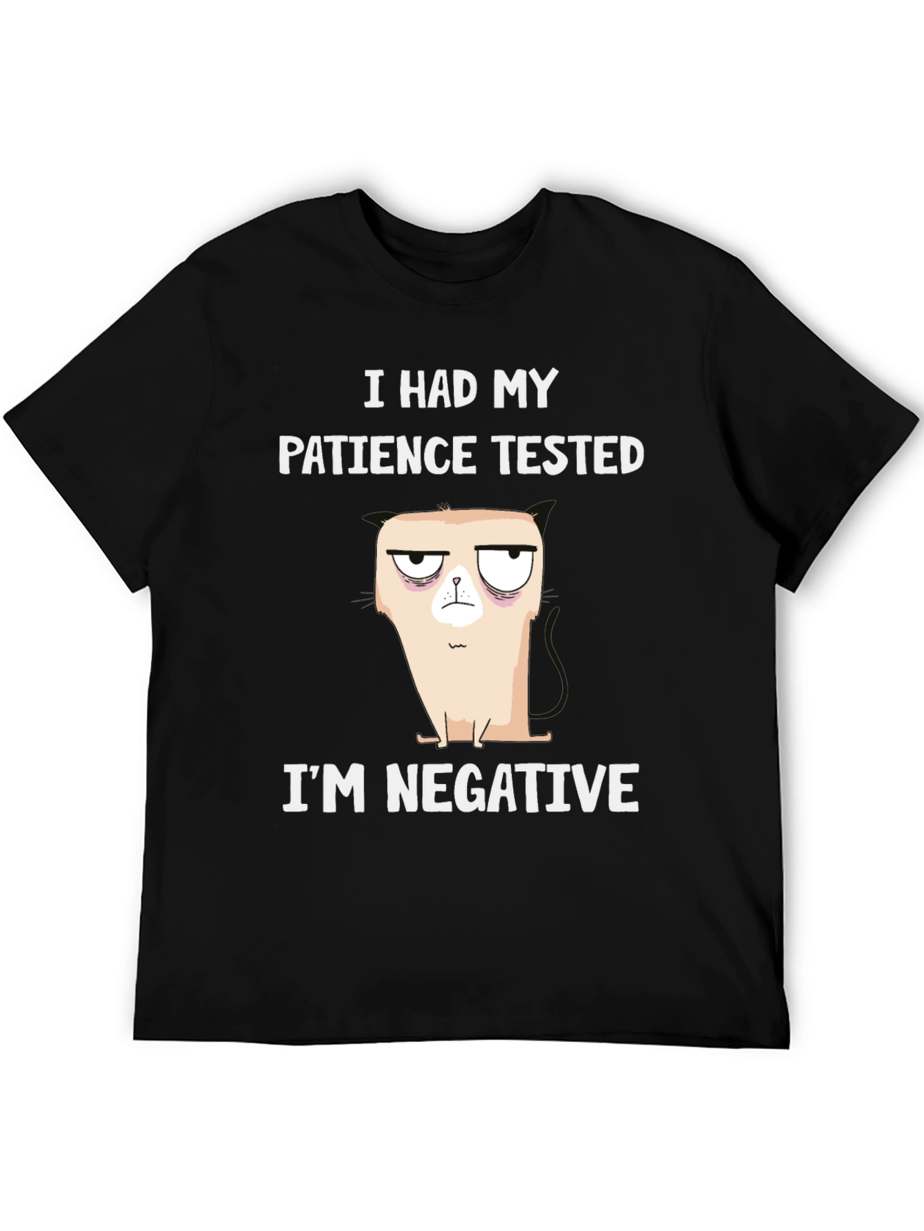 Humorous Patience Tested T-Shirt - Negative Attitude