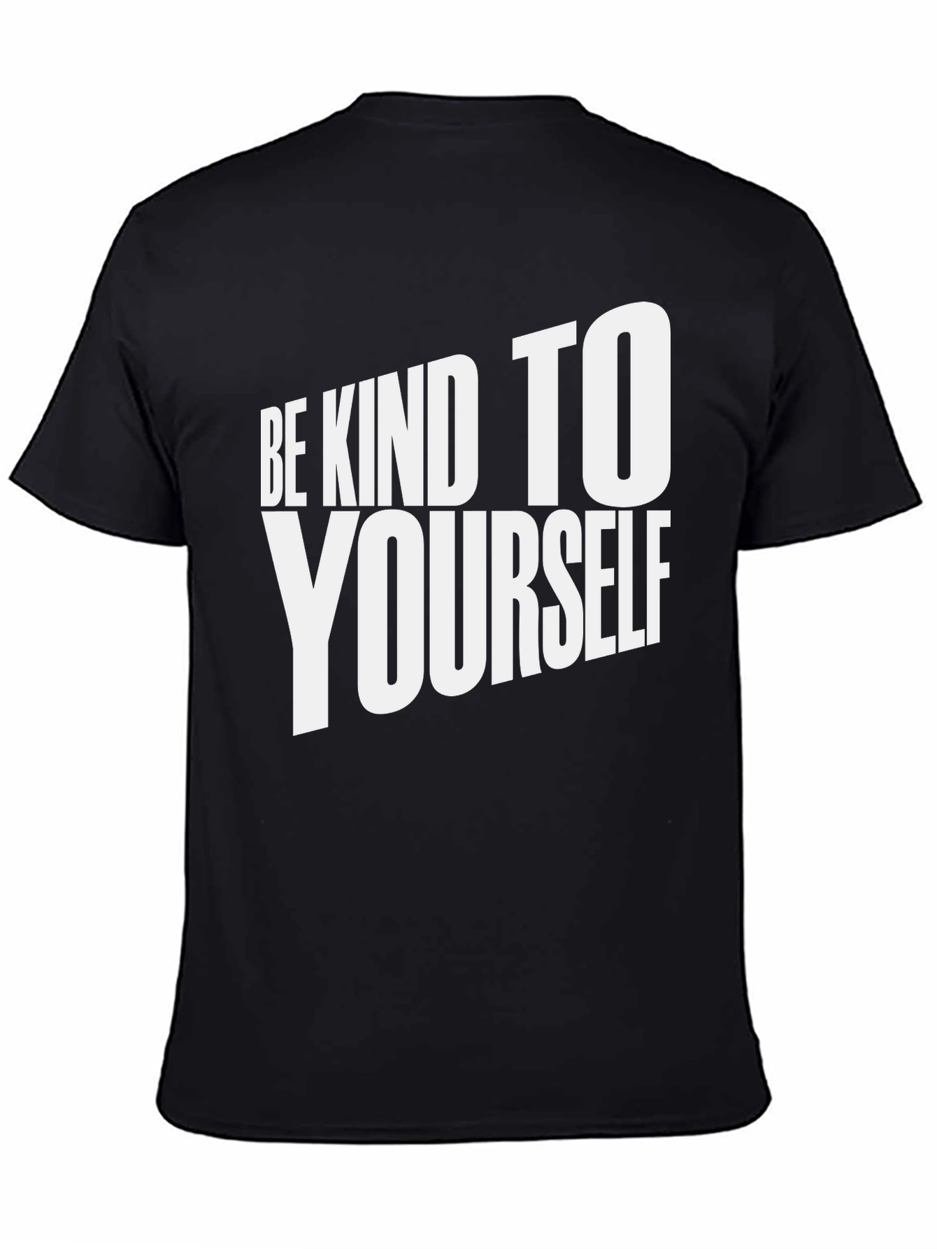 Be Kind To Yourself T-Shirt - Black
