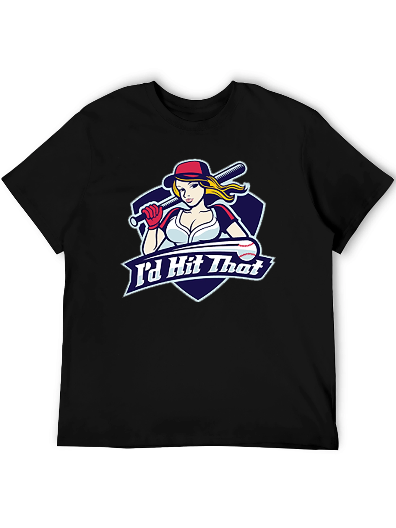 Id Hit That Baseball T-Shirt