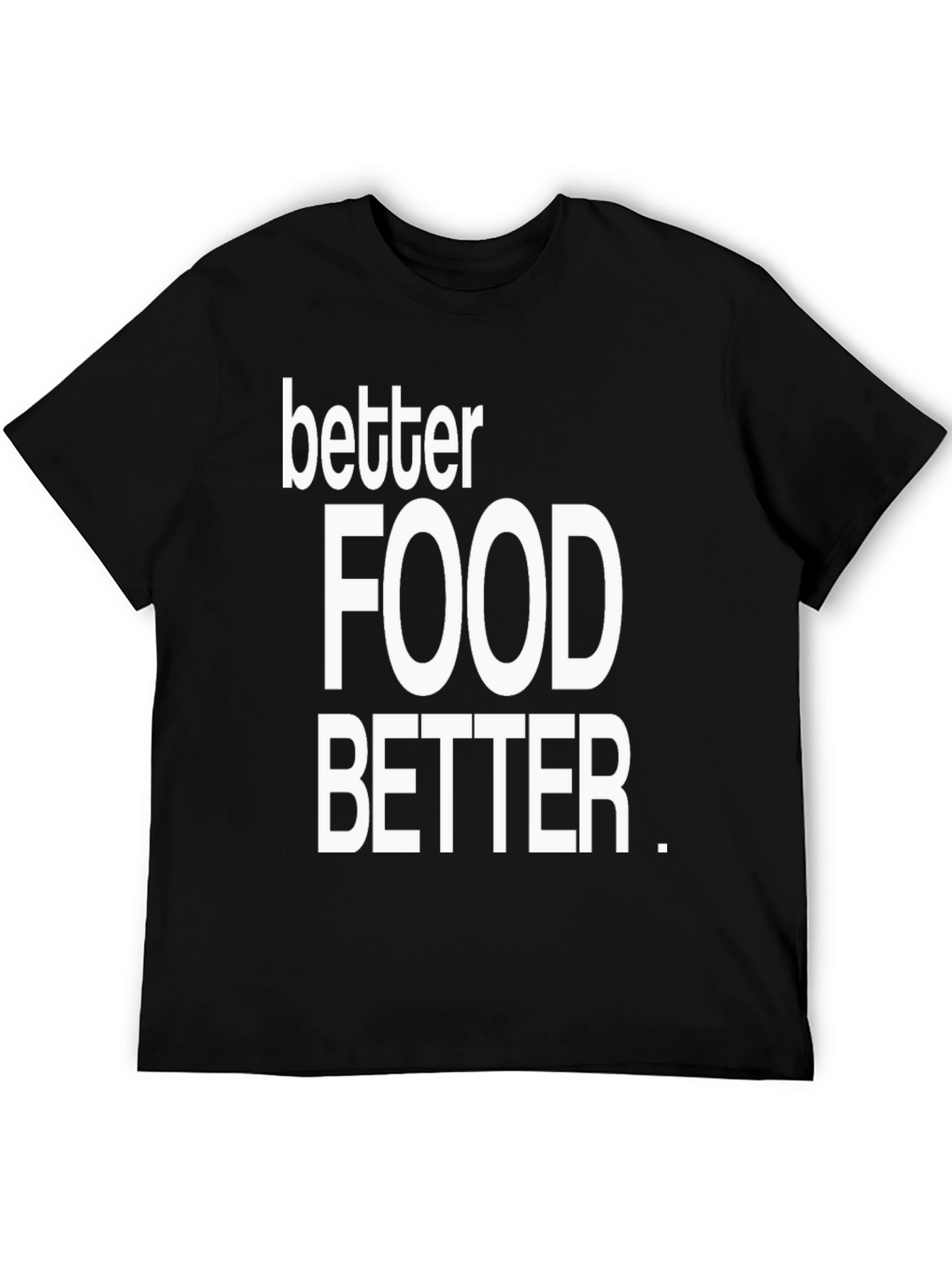 Better Food Better. Graphic Tee - Black Casual Shirt