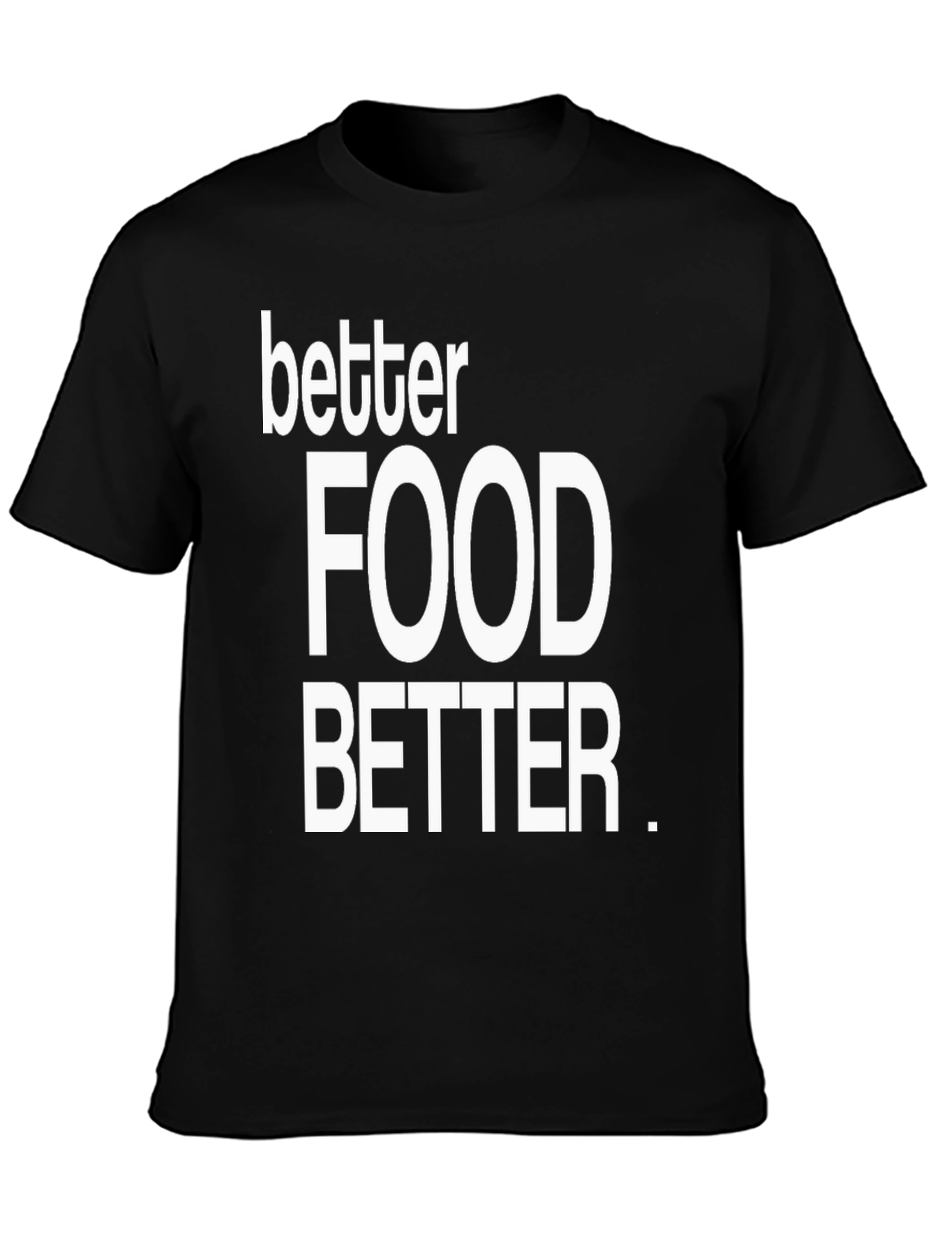 Better Food Better. Graphic Tee - Black Casual Shirt