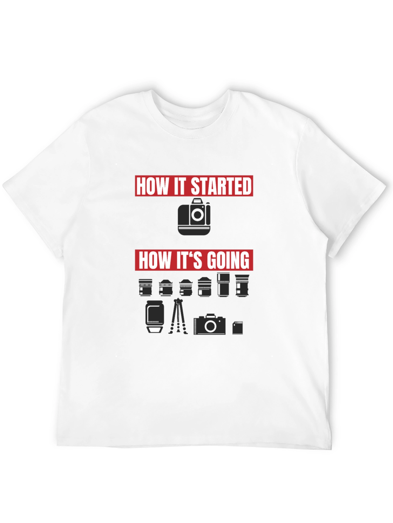 How It Started Camera T-Shirt