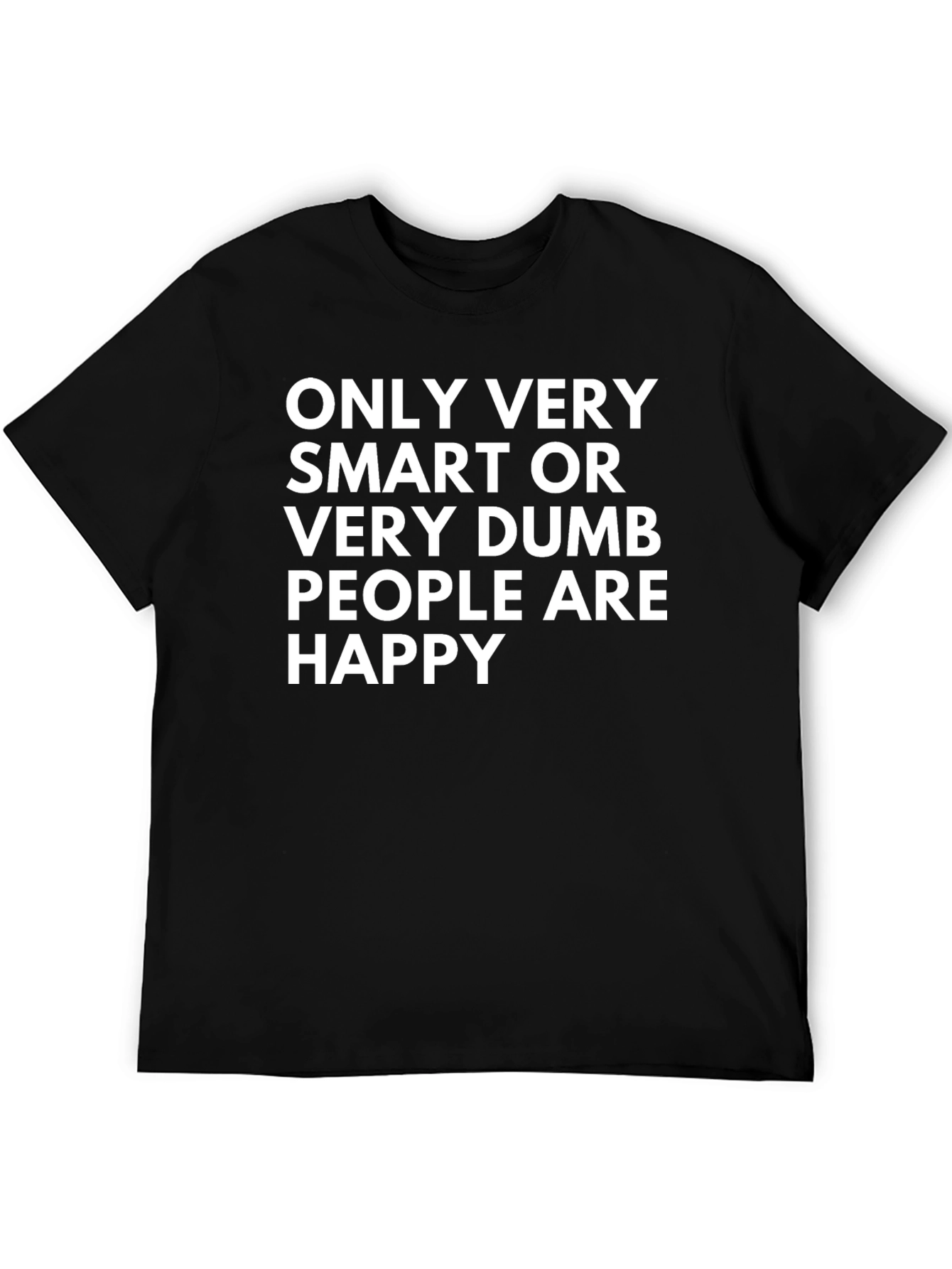 Funny Smart or Dumb People T-Shirt