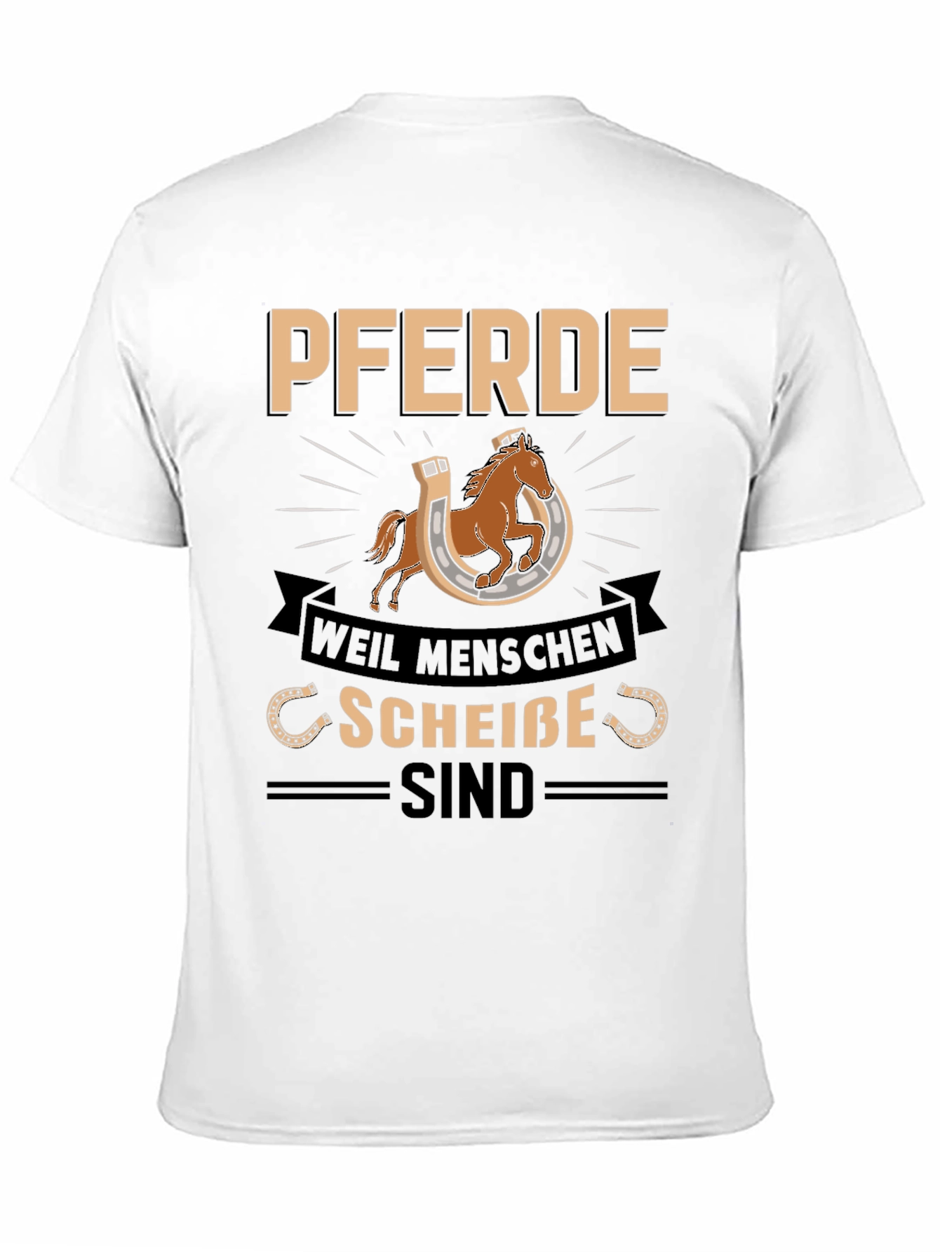 Pferde Weil Menschen Scheiße Sind Graphic Tee