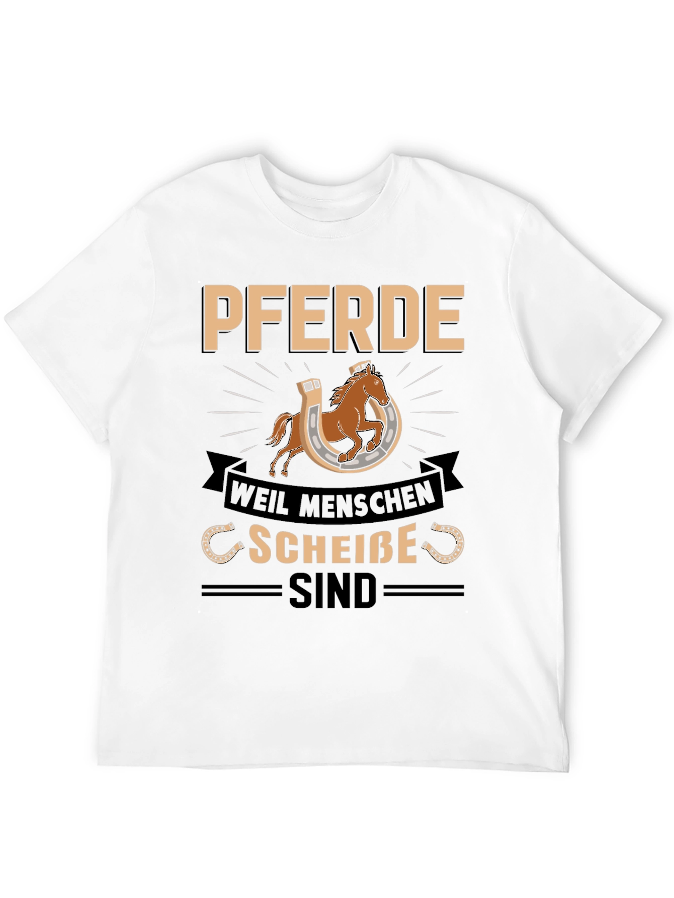 Pferde Weil Menschen Scheiße Sind Graphic Tee