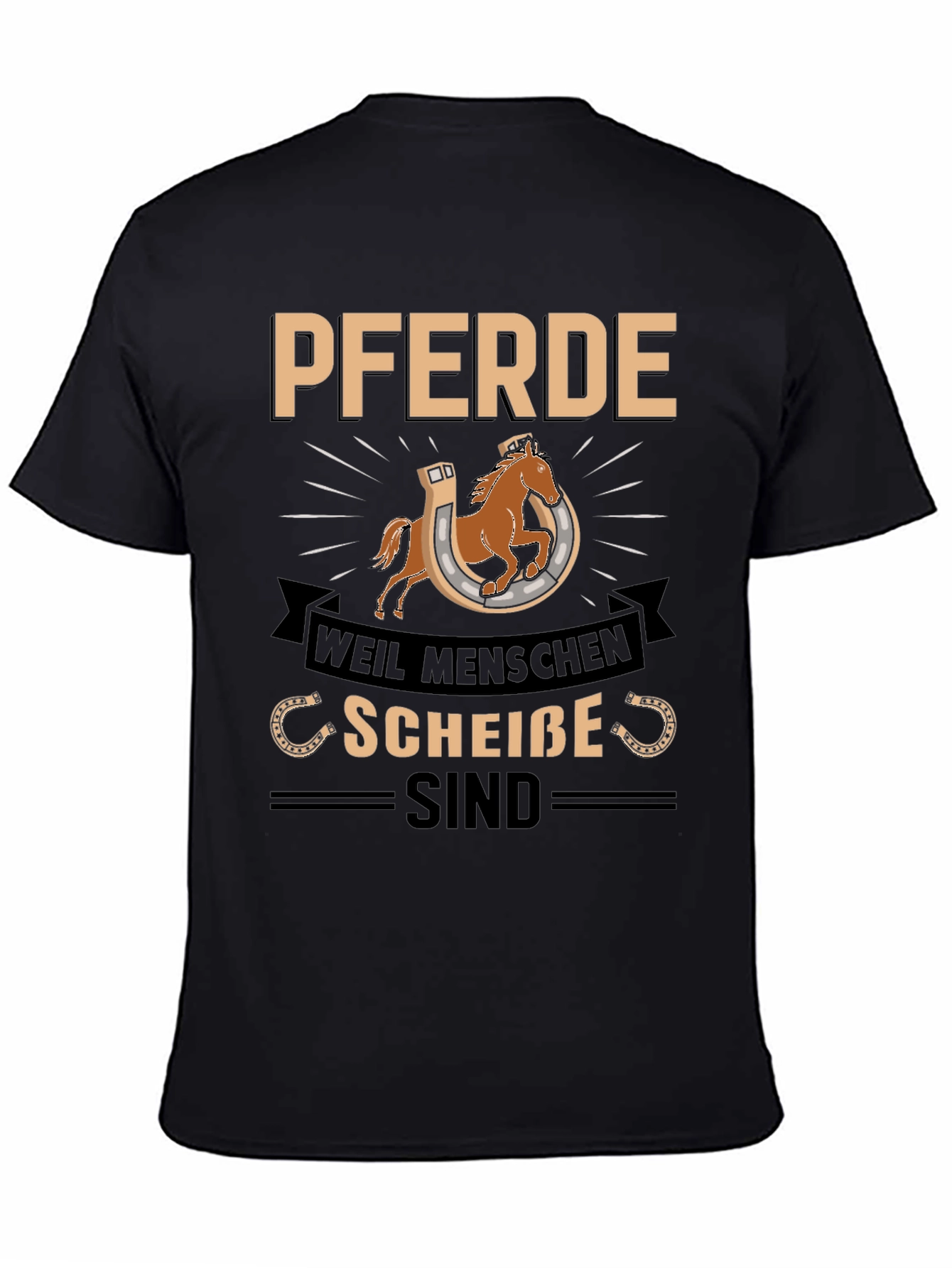 Pferde Weil Menschen Scheiße Sind Graphic Tee