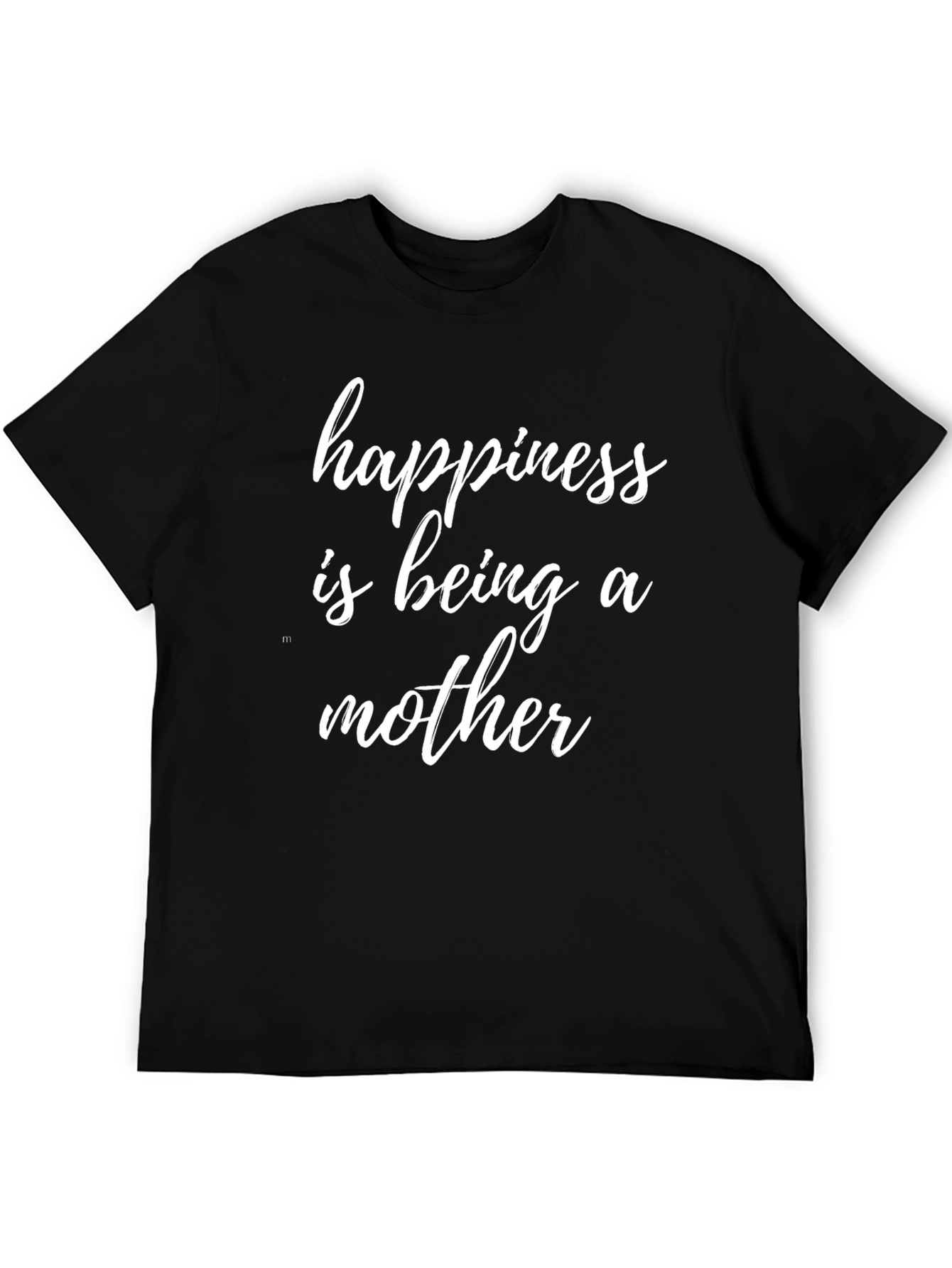Happiness is Being a Mother T-Shirt
