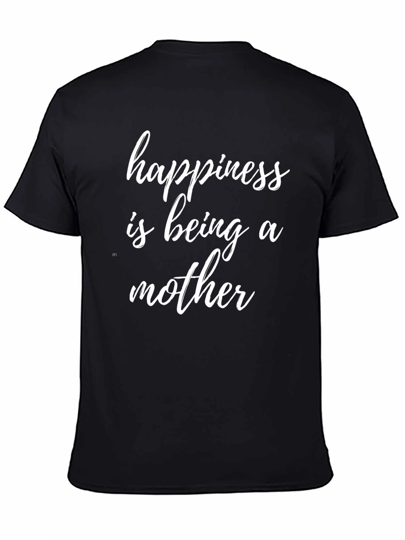 Happiness is Being a Mother T-Shirt